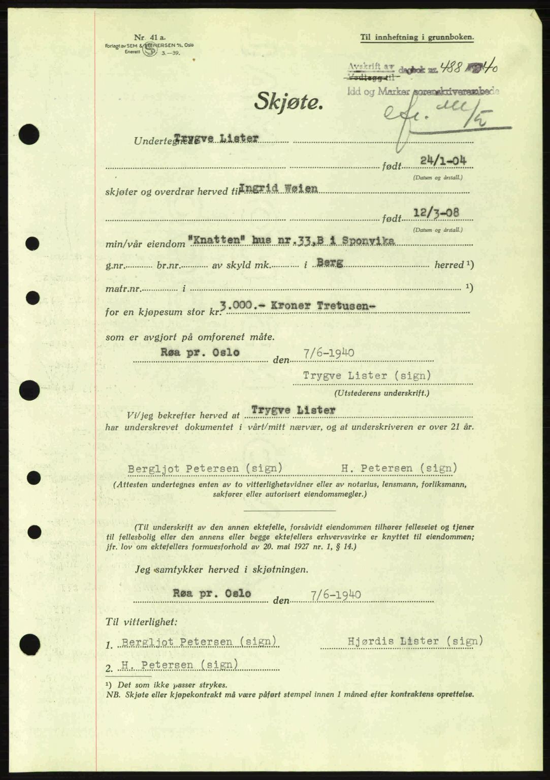 Idd og Marker sorenskriveri, AV/SAO-A-10283/G/Gb/Gbb/L0004: Pantebok nr. A4, 1940-1941, Dagboknr: 488/1940