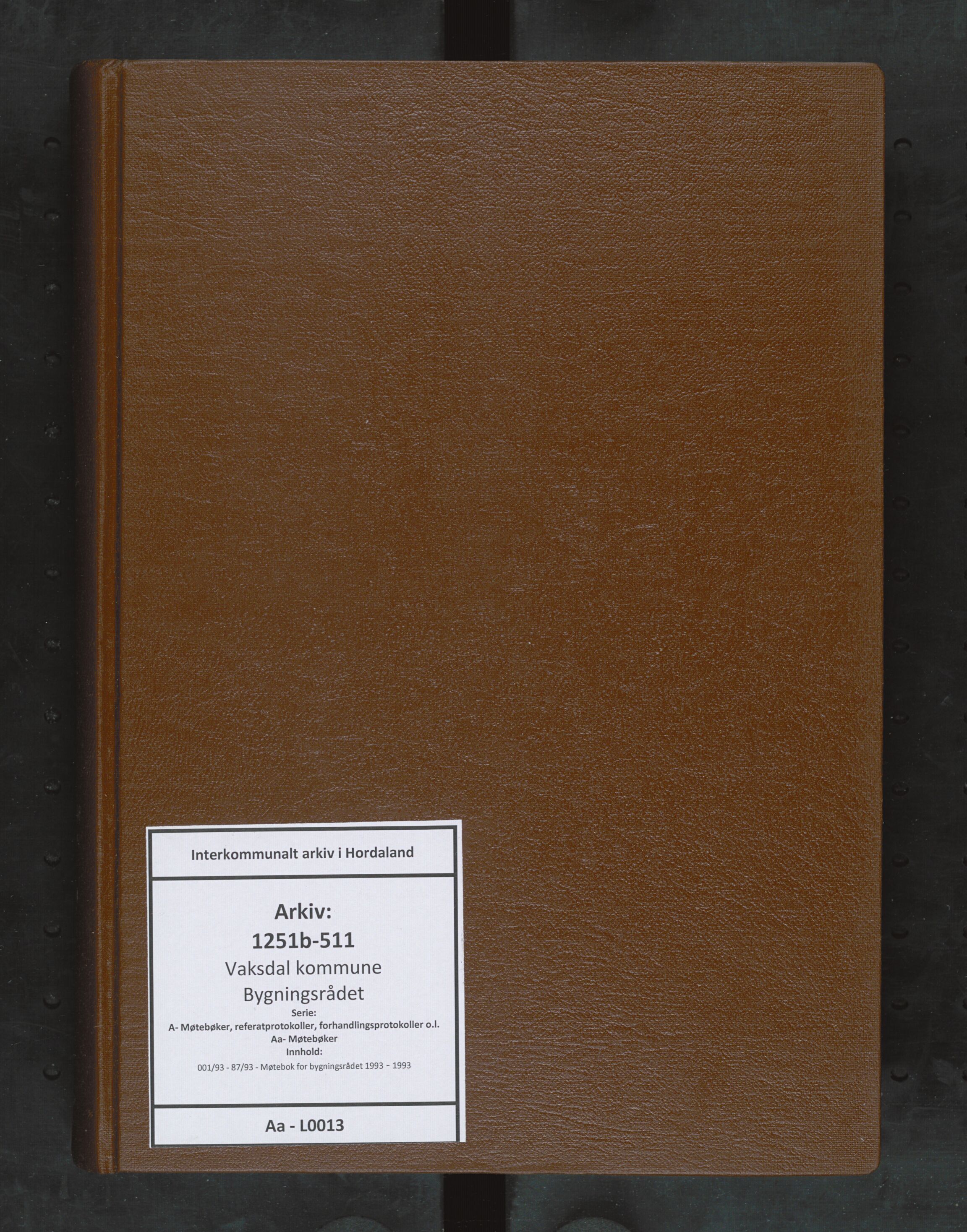 Vaksdal kommune. Bygningsrådet, IKAH/1251b-511/A/Aa/L0013: Møtebok for Vaksdal bygningsråd, 1993