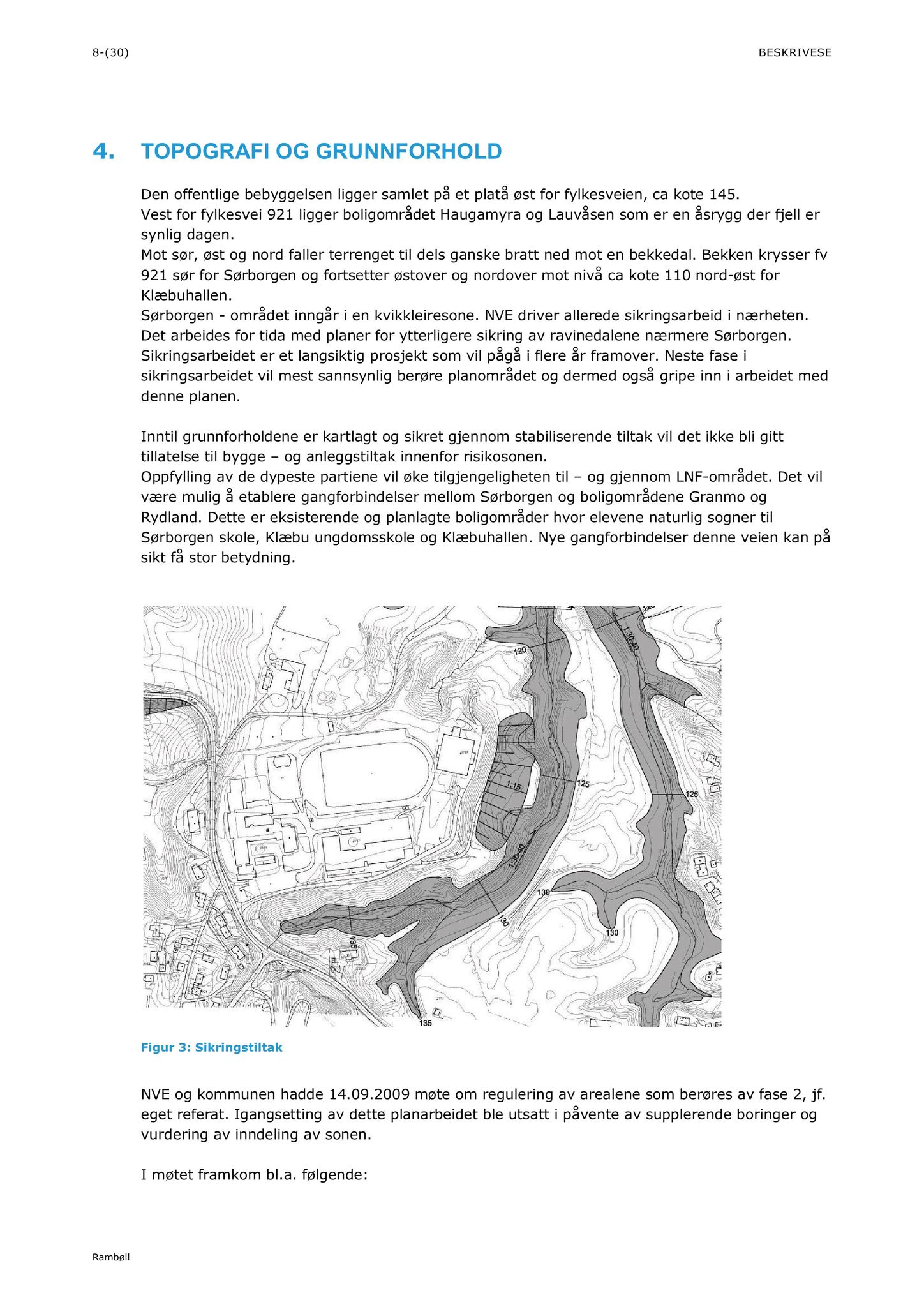 Klæbu Kommune, TRKO/KK/02-FS/L004: Formannsskapet - Møtedokumenter, 2011, s. 267