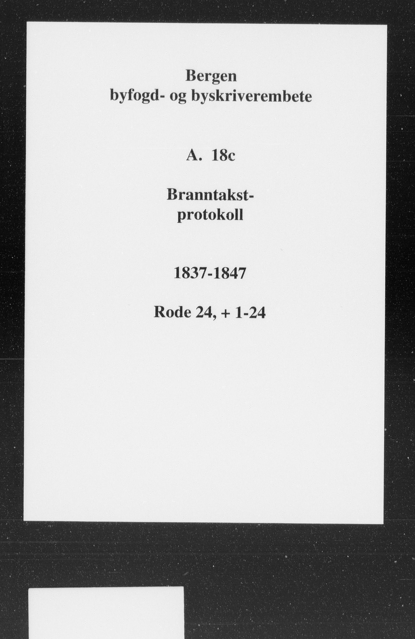 Byfogd og Byskriver i Bergen, SAB/A-3401/11/11A/L0018c: Branntakstprotokoll, 1837-1847