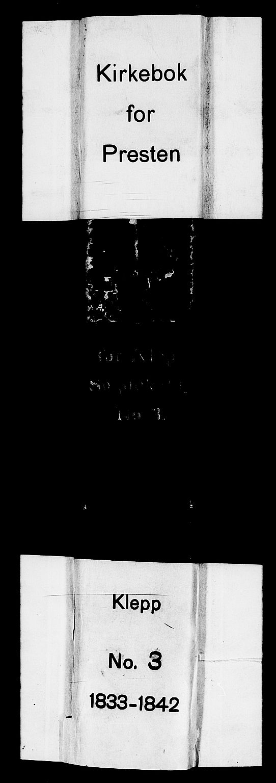 Klepp sokneprestkontor, AV/SAST-A-101803/001/3/30BA/L0003: Ministerialbok nr. A 3, 1833-1842