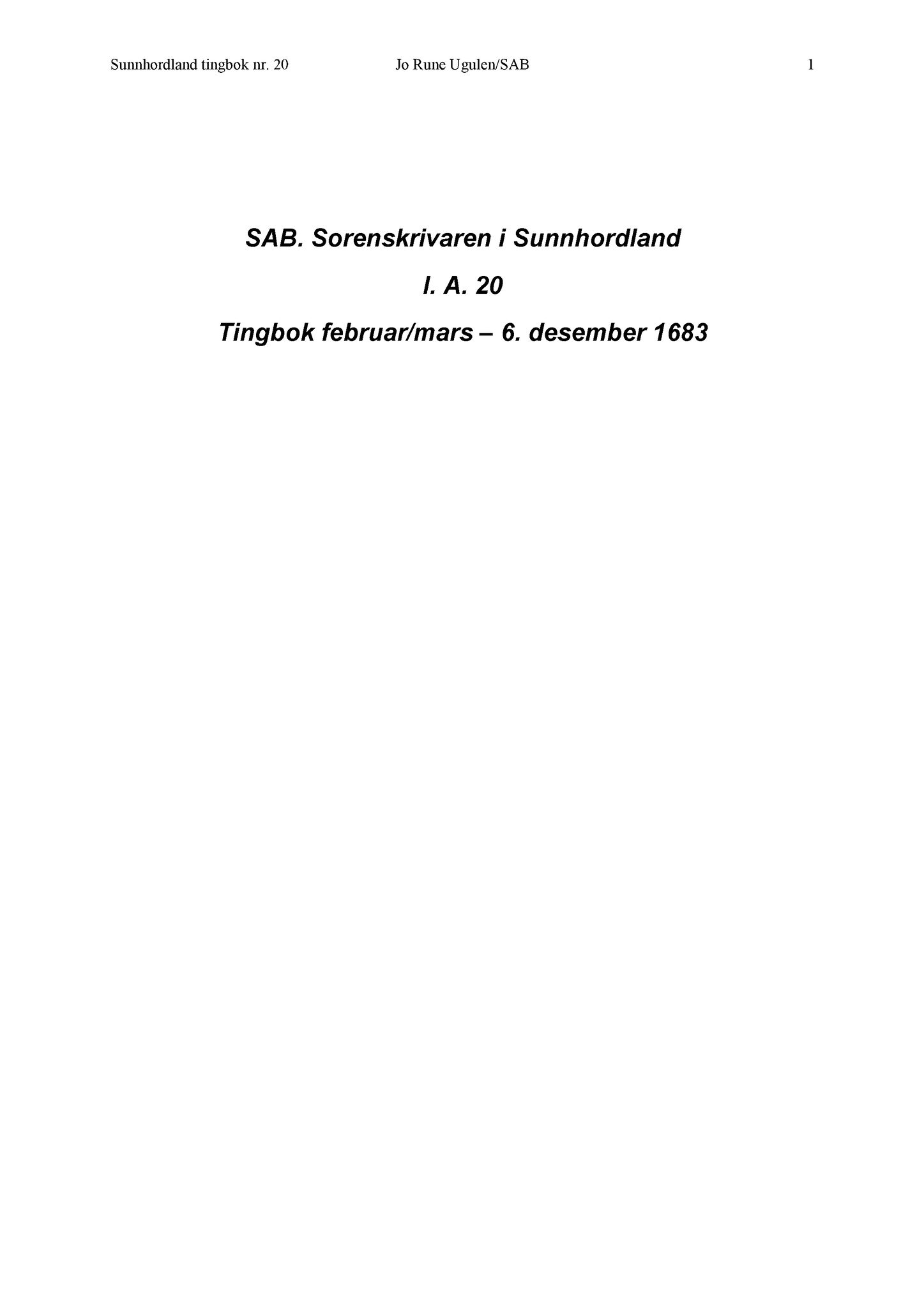 Samling av fulltekstavskrifter, SAB/FULLTEKST/A/12/0022: Sunnhordland sorenskriveri, tingbok nr. A 20, 1683