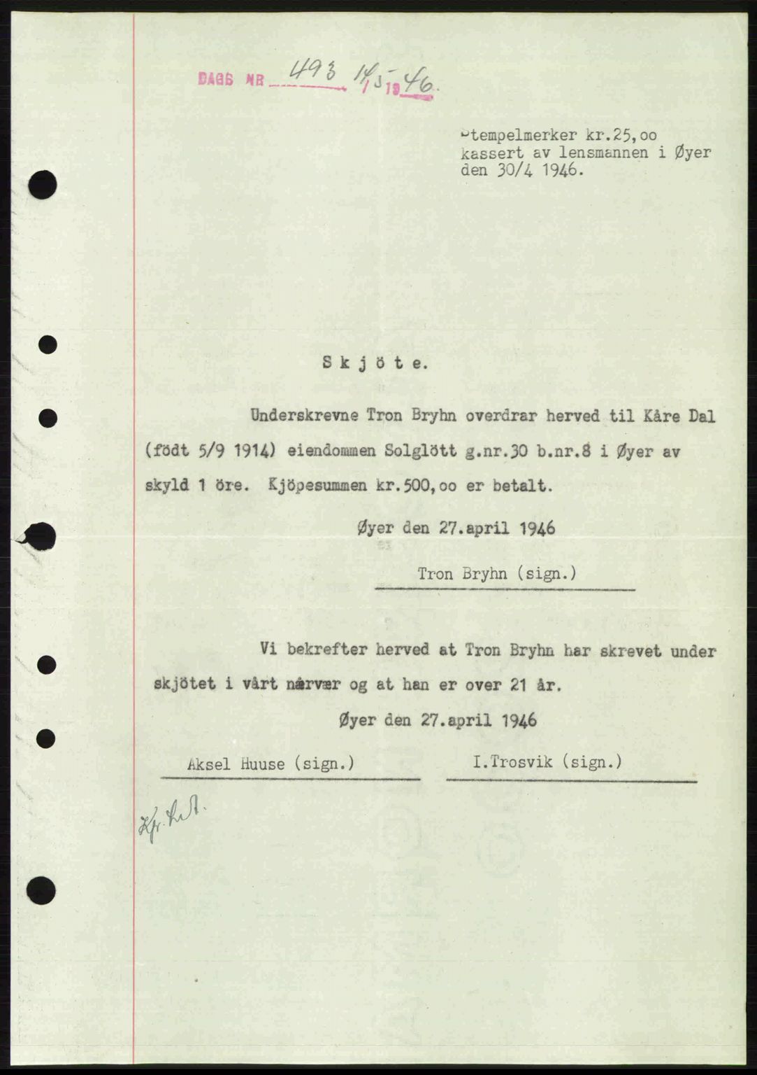 Sør-Gudbrandsdal tingrett, SAH/TING-004/H/Hb/Hbd/L0015: Pantebok nr. A15, 1945-1946, Dagboknr: 493/1946