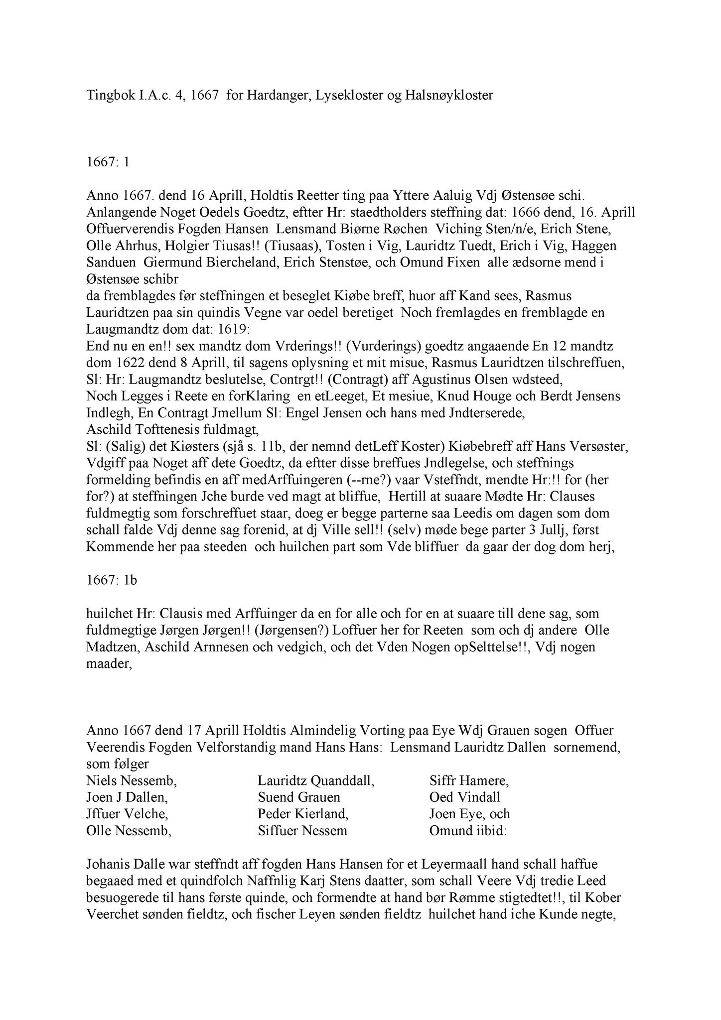 Samling av fulltekstavskrifter, SAB/FULLTEKST/A/12/0066: Hardanger og Voss sorenskriveri, tingbok nr. Ac 4 for Hardanger, Lysekloster og Halsnøy kloster, 1667