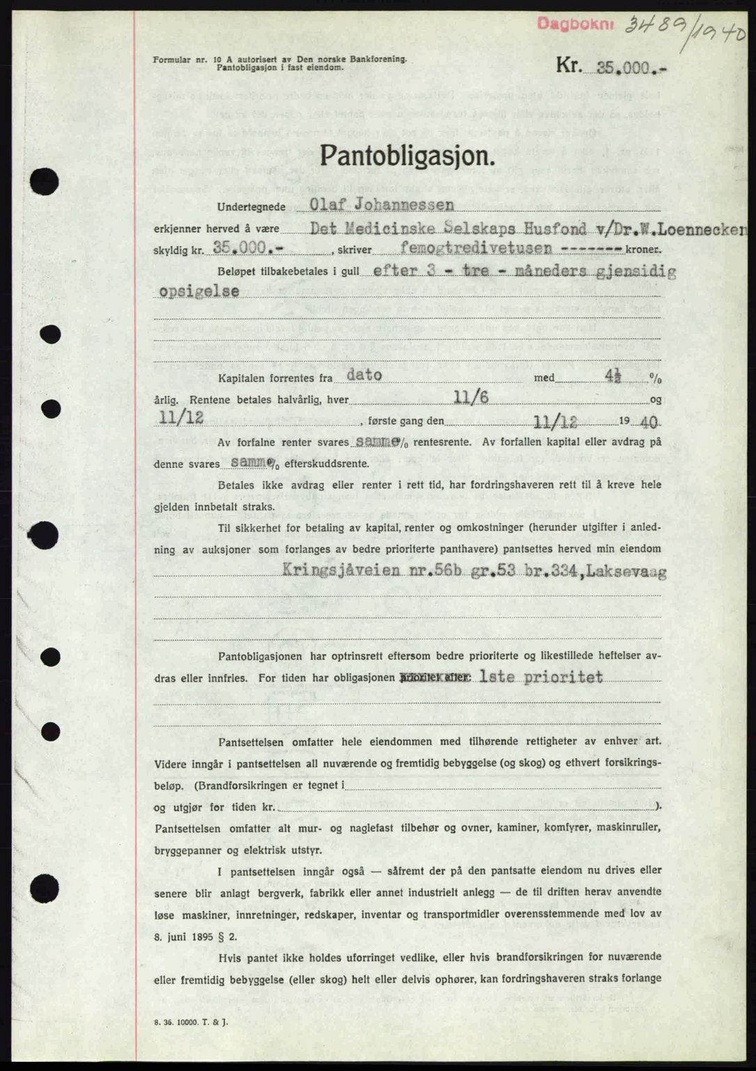 Midhordland sorenskriveri, SAB/A-3001/1/G/Gb/Gbo/L0002: Pantebok nr. B8-13, 1939-1941, Dagboknr: 3489/1940