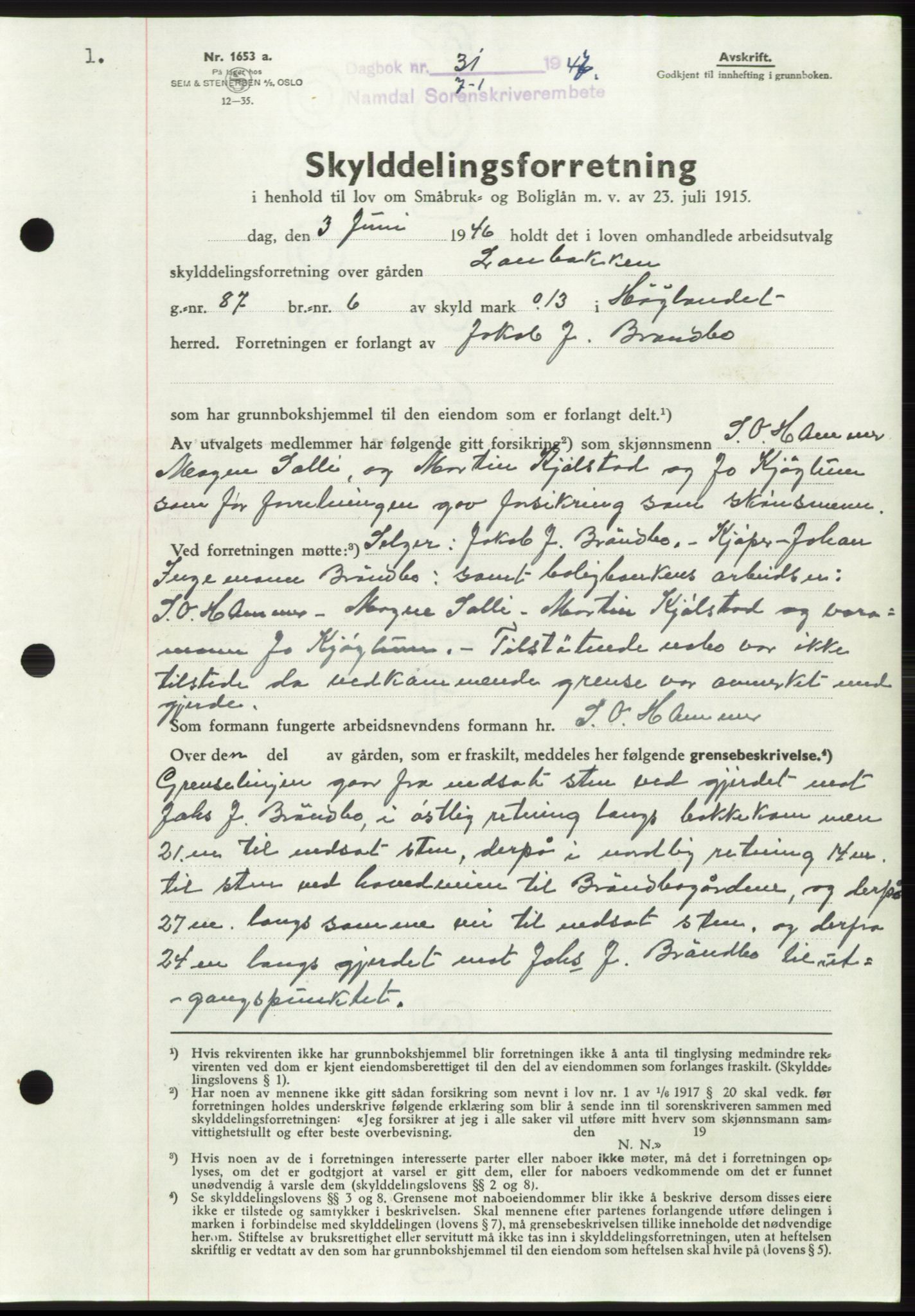 Namdal sorenskriveri, SAT/A-4133/1/2/2C: Pantebok nr. -, 1946-1947, Dagboknr: 31/1947