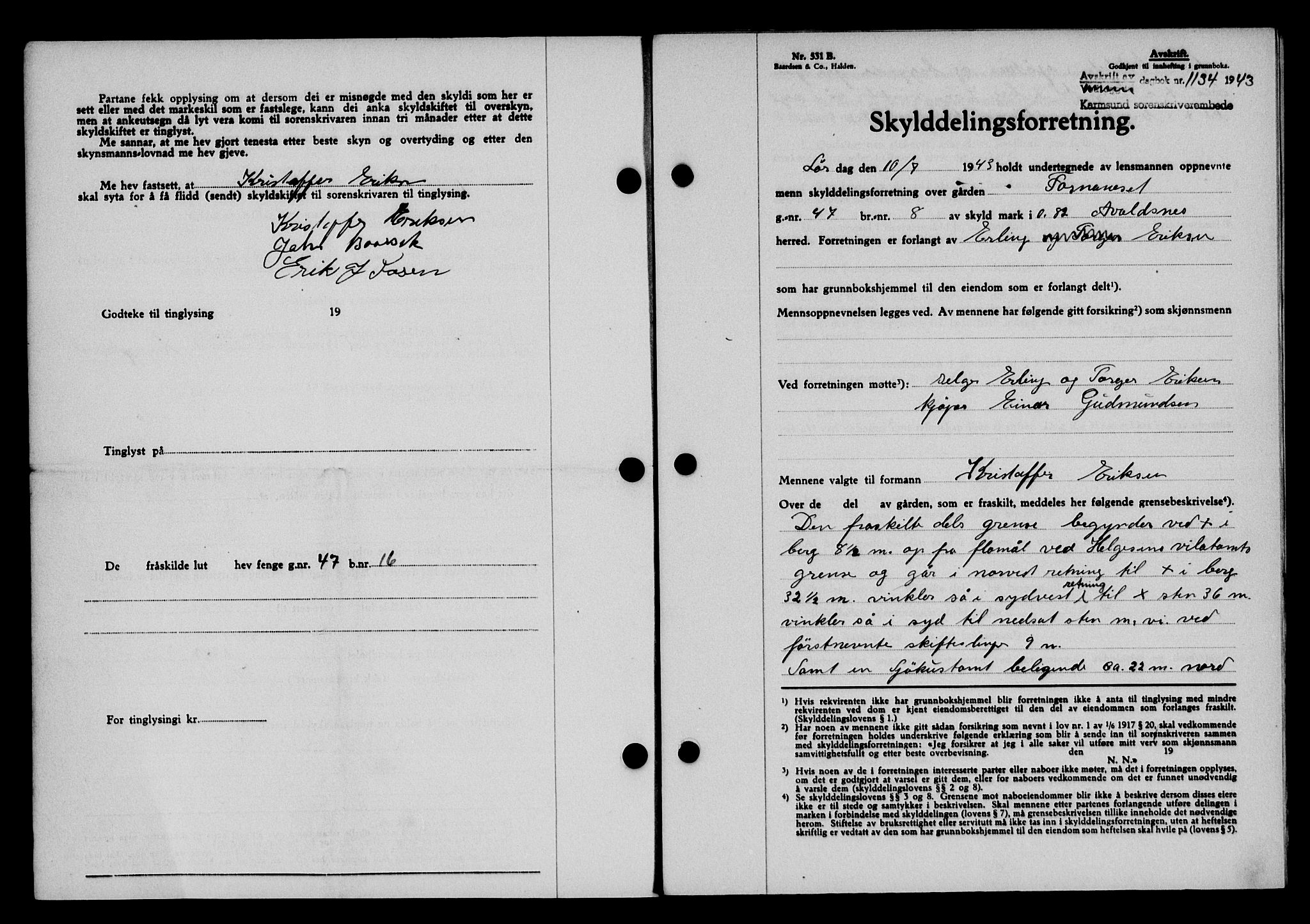 Karmsund sorenskriveri, SAST/A-100311/01/II/IIB/L0080: Pantebok nr. 61A, 1943-1943, Dagboknr: 1134/1943