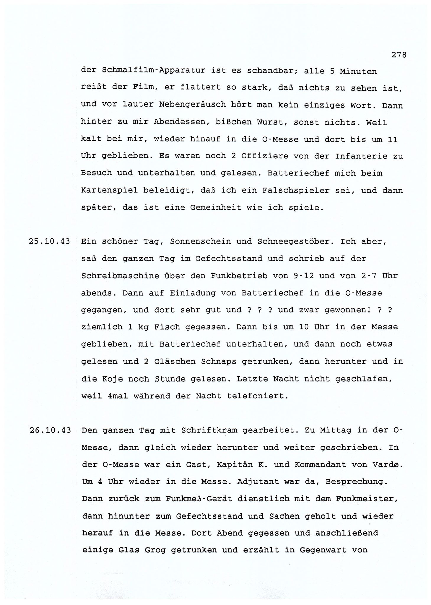 Dagbokopptegnelser av en tysk marineoffiser stasjonert i Norge , FMFB/A-1160/F/L0001: Dagbokopptegnelser av en tysk marineoffiser stasjonert i Norge, 1941-1944, s. 278