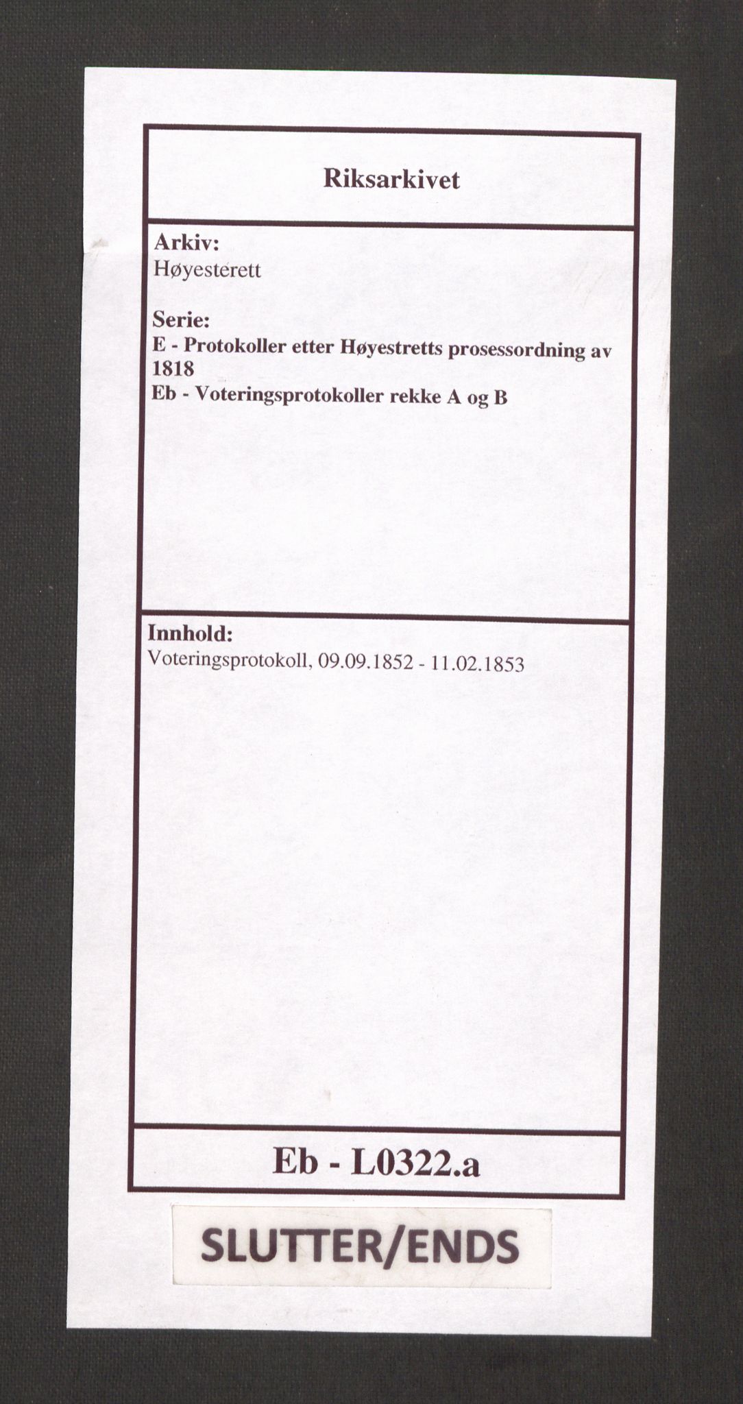 Høyesterett, AV/RA-S-1002/E/Eb/Ebb/L0045/0002: Voteringsprotokoller / Voteringsprotokoll, 1852-1853