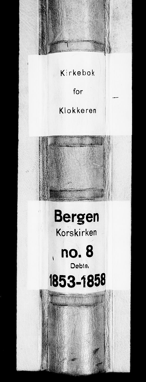 Korskirken sokneprestembete, SAB/A-76101/H/Hab: Klokkerbok nr. B 3, 1853-1858