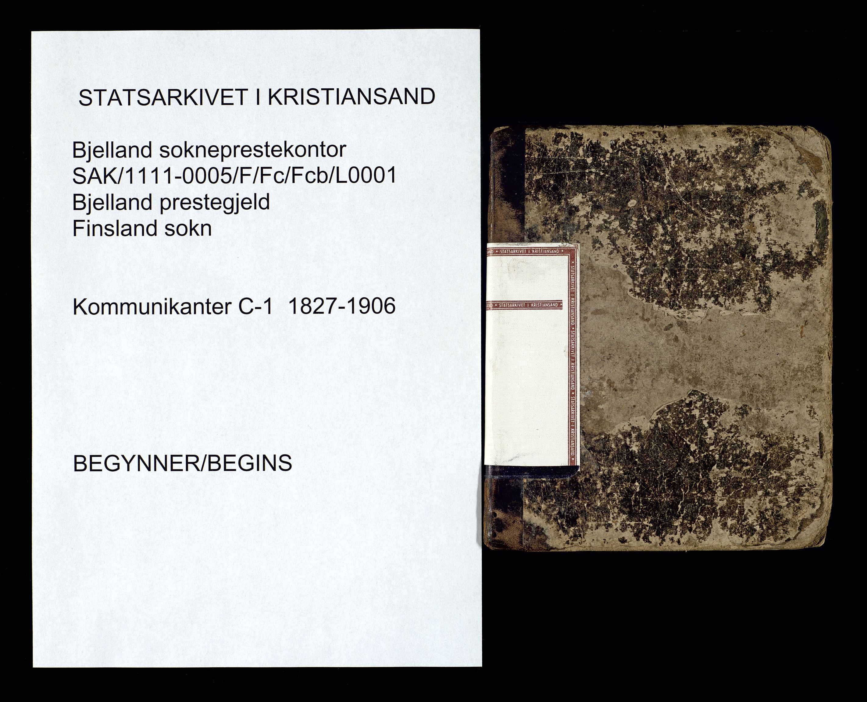 Bjelland sokneprestkontor, SAK/1111-0005/F/Fc/Fcb/L0001: Kommunikantprotokoll nr. C-1, 1827-1906