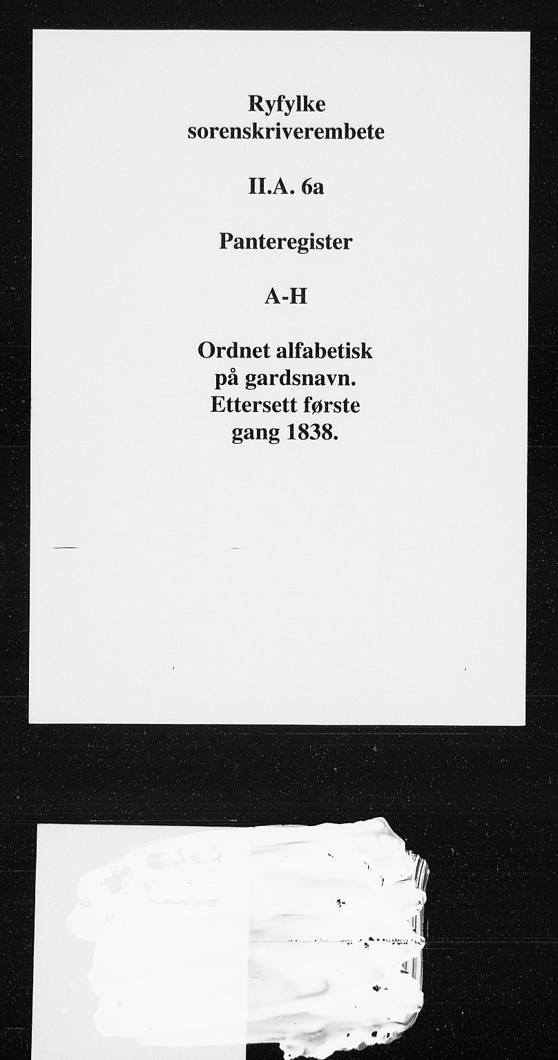 Ryfylke tingrett, SAST/A-100055/001/II/IIA/L0006a: Panteregister nr. II A 6A, 1838