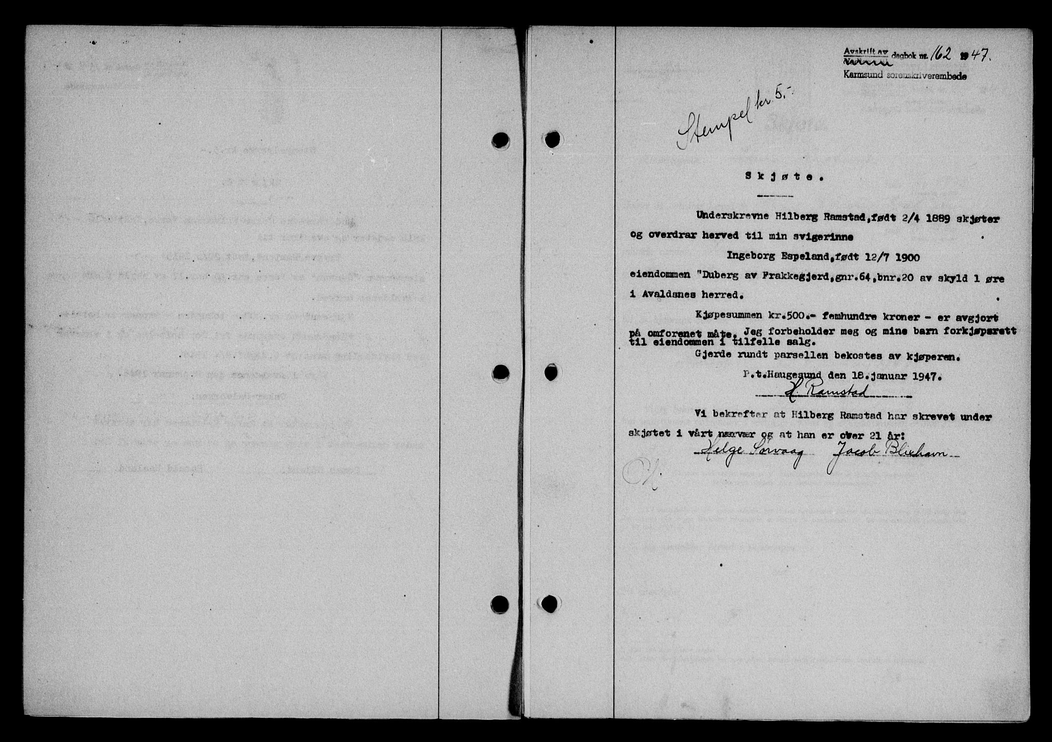 Karmsund sorenskriveri, SAST/A-100311/01/II/IIB/L0089: Pantebok nr. 69A, 1947-1947, Dagboknr: 162/1947