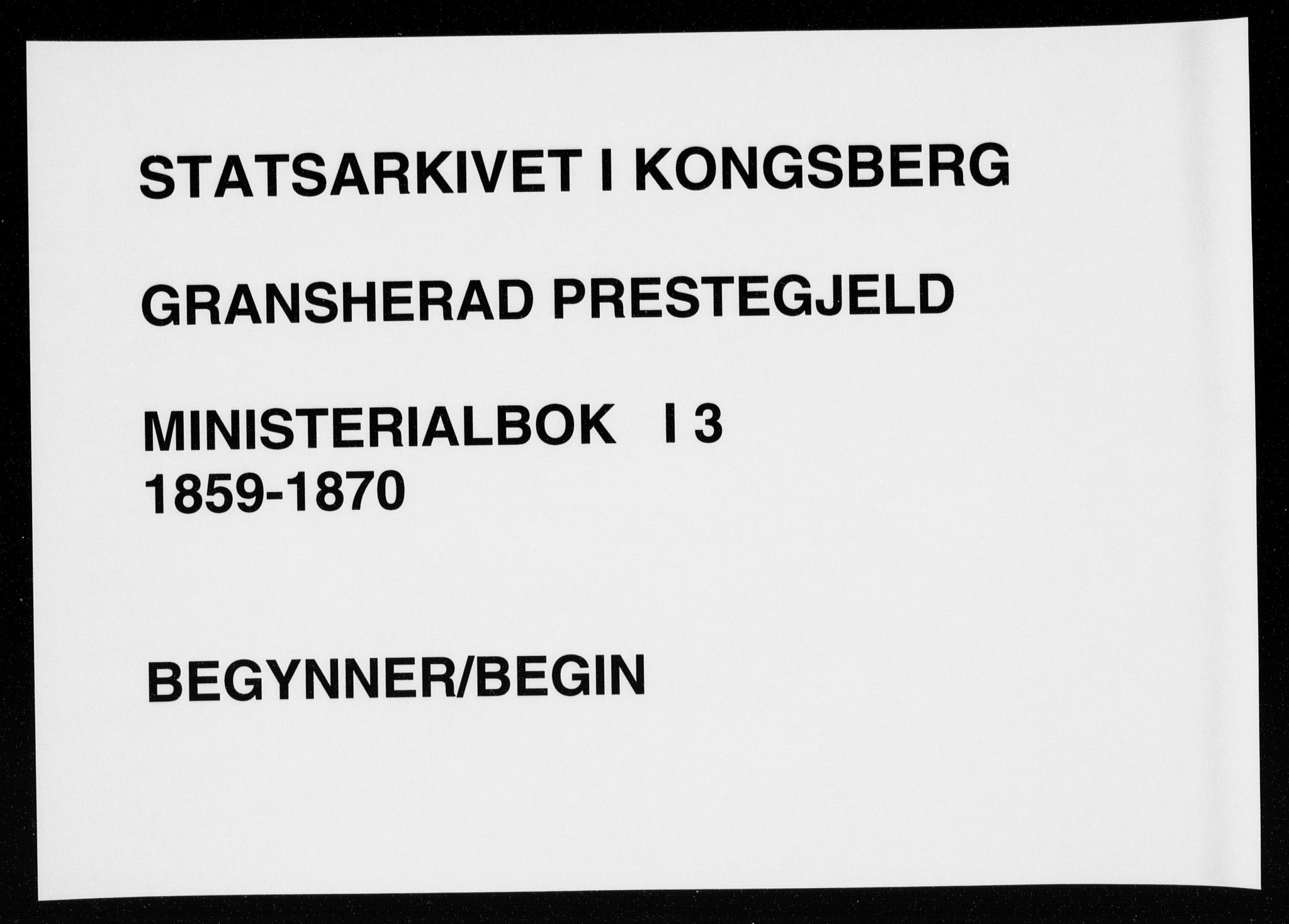 Gransherad kirkebøker, AV/SAKO-A-267/F/Fa/L0003: Ministerialbok nr. I 3, 1859-1870