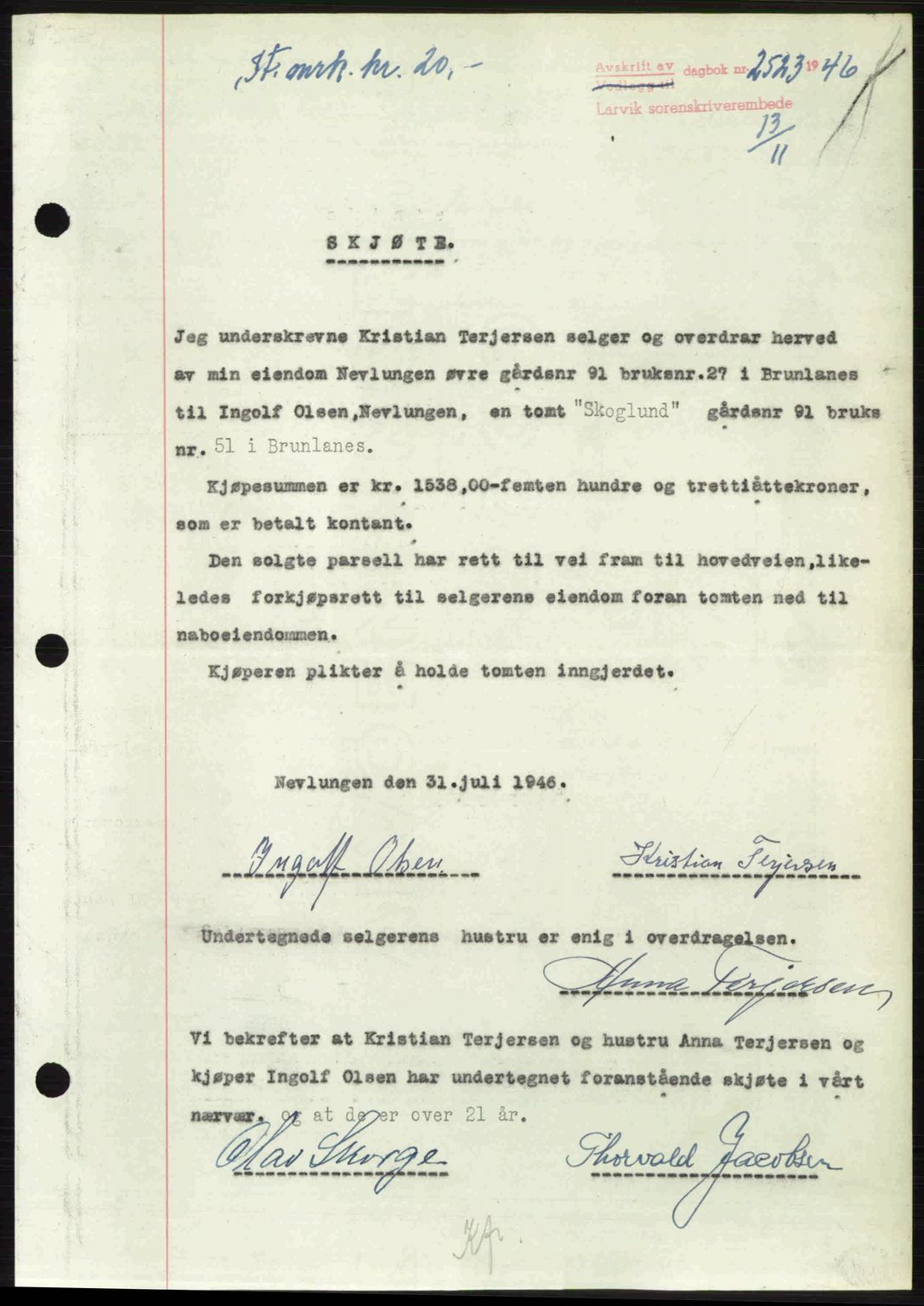 Larvik sorenskriveri, SAKO/A-83/G/Ga/Gab/L0083: Pantebok nr. A-17, 1946-1947, Dagboknr: 2523/1946