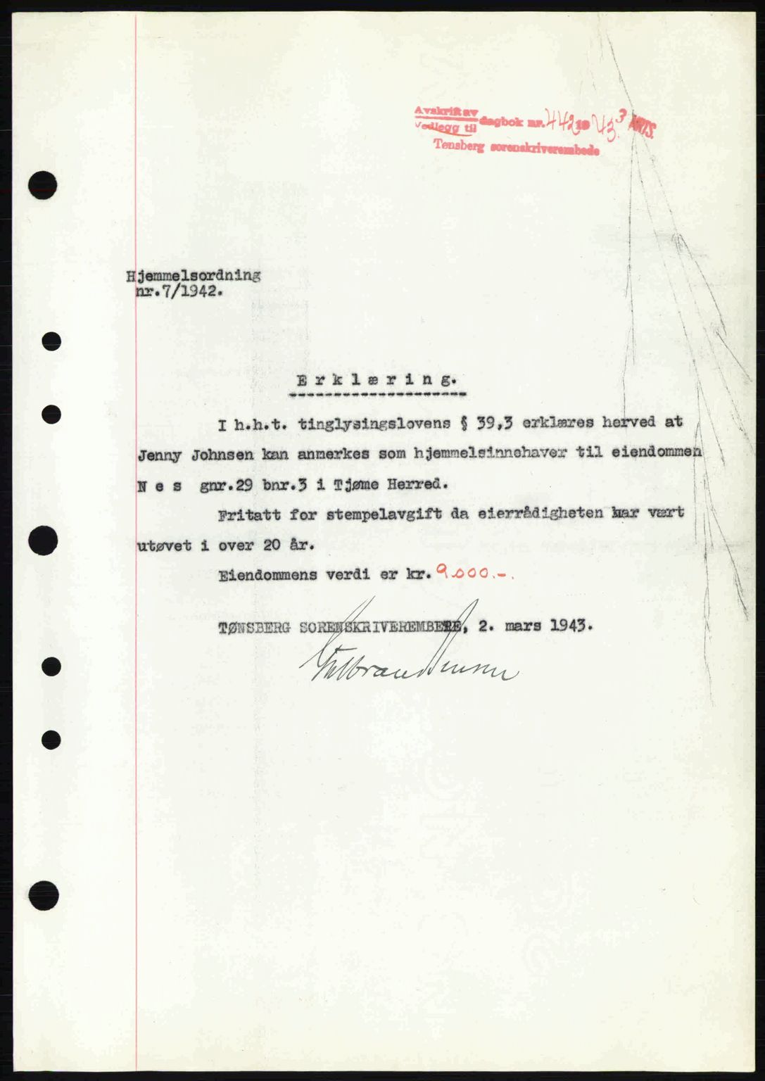 Tønsberg sorenskriveri, AV/SAKO-A-130/G/Ga/Gaa/L0012: Pantebok nr. A12, 1942-1943, Dagboknr: 442/1943
