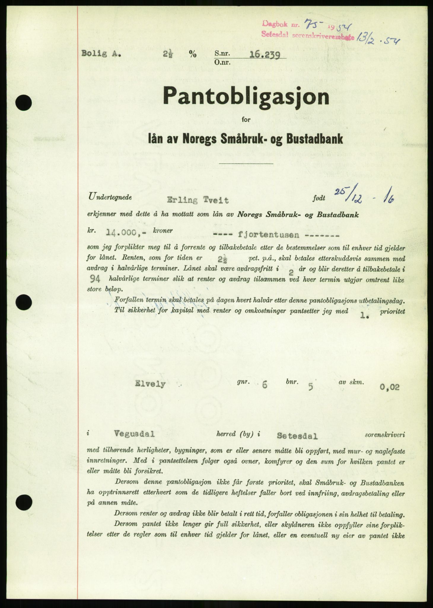 Setesdal sorenskriveri, SAK/1221-0011/G/Gb/L0052: Pantebok nr. B 40, 1954-1955, Dagboknr: 75/1954
