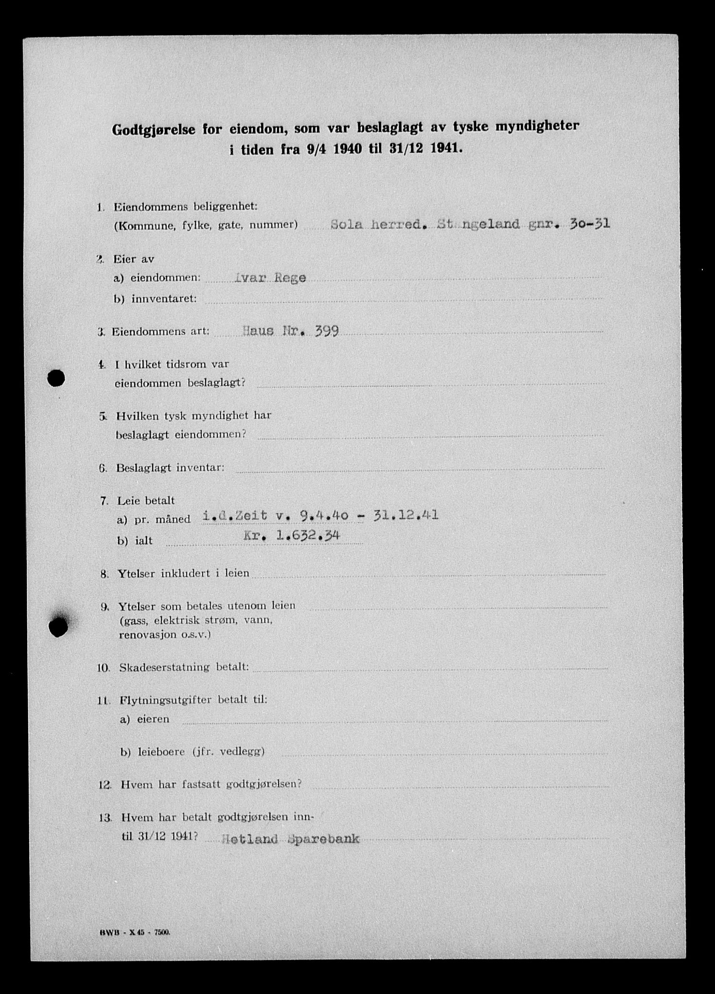 Justisdepartementet, Tilbakeføringskontoret for inndratte formuer, AV/RA-S-1564/I/L1015: Godtgjørelse for beslaglagt eiendom, 1940-1941, s. 79