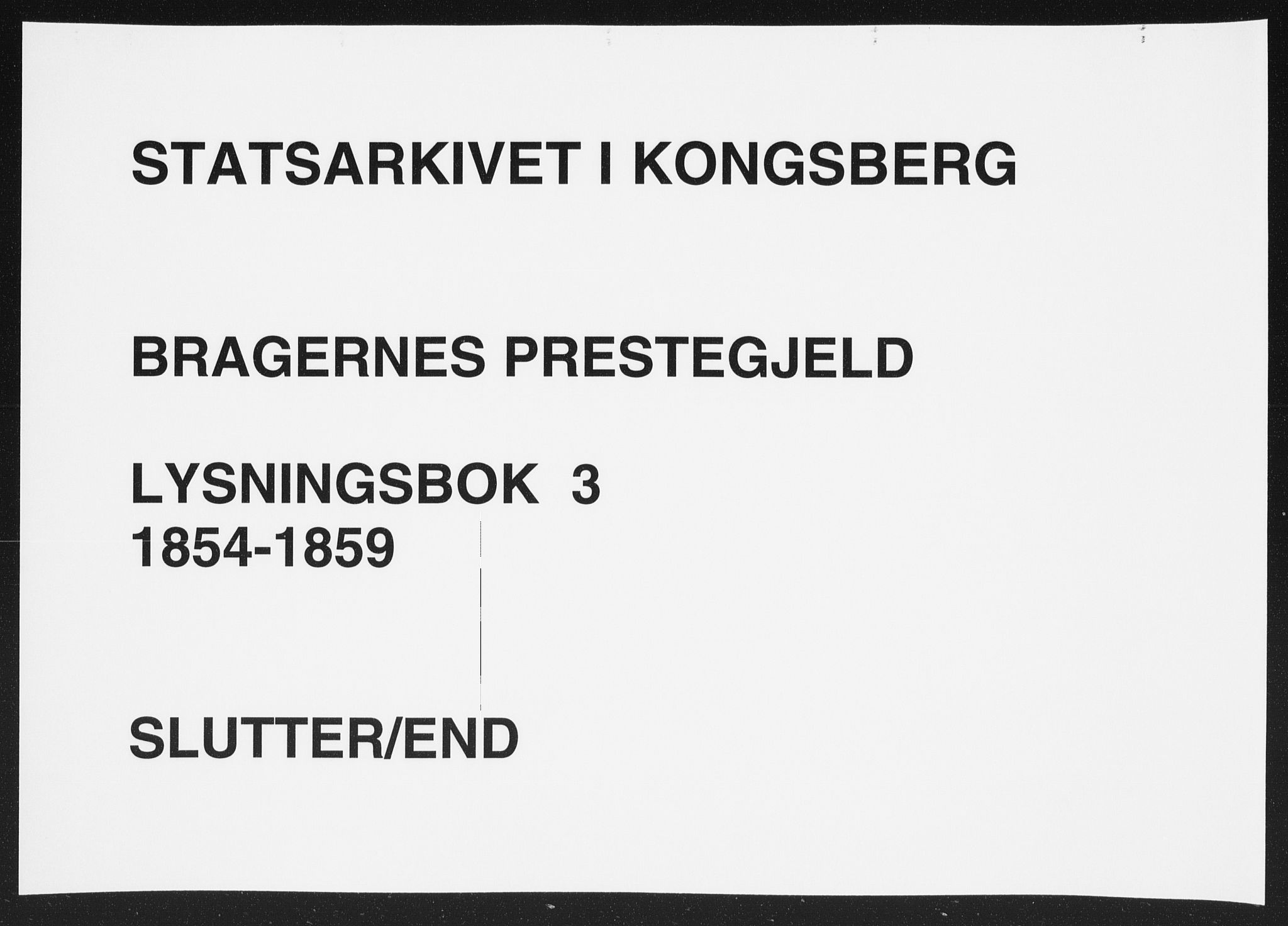 Bragernes kirkebøker, AV/SAKO-A-6/H/Ha/L0003: Lysningsprotokoll nr. 3, 1854-1859