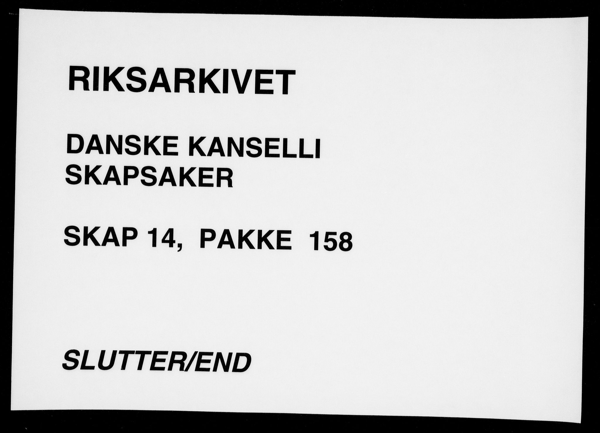 Danske Kanselli, Skapsaker, AV/RA-EA-4061/F/L0062: Skap 14, pakke 158-172, litra A, 1589-1731, s. 59