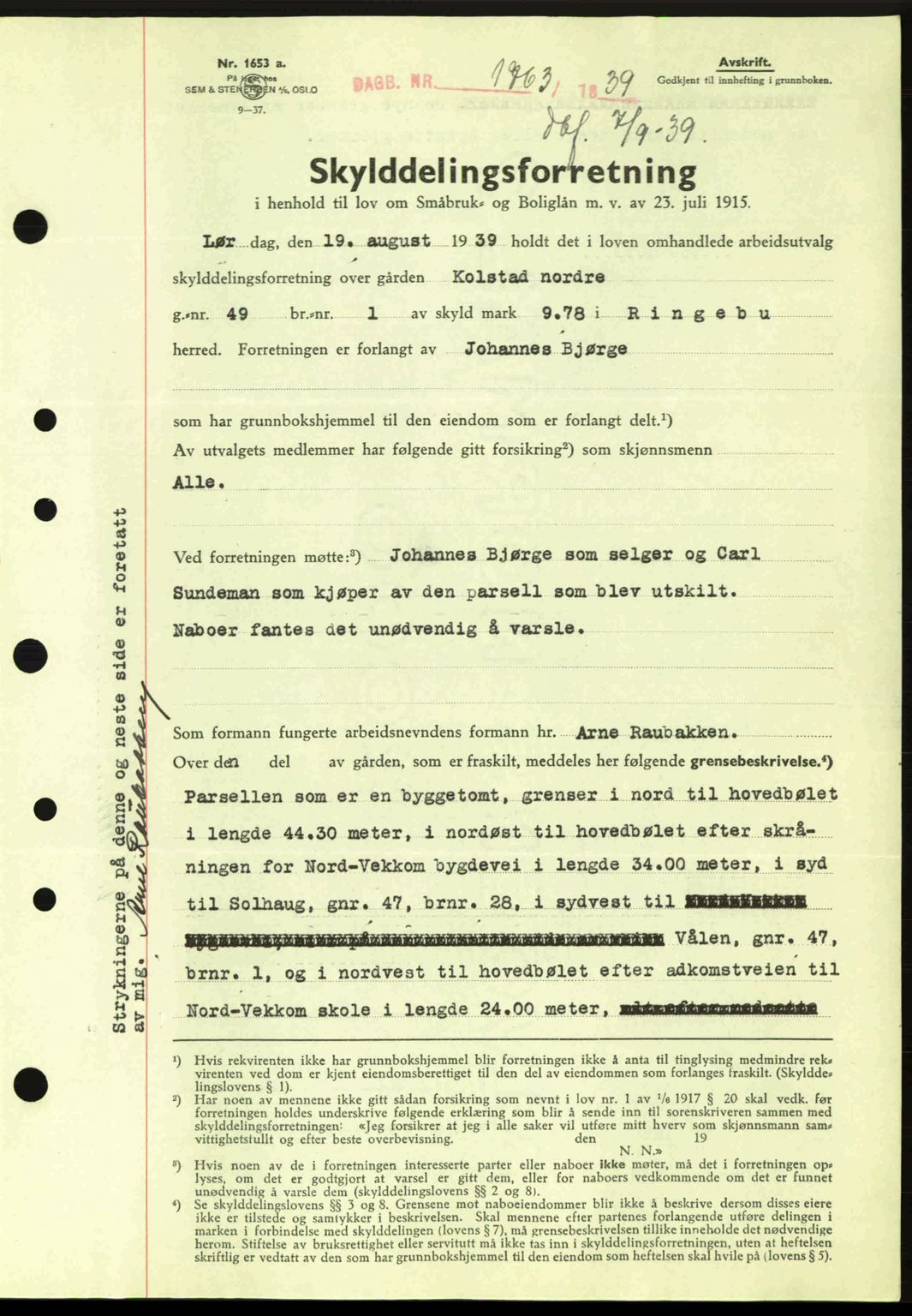 Sør-Gudbrandsdal tingrett, SAH/TING-004/H/Hb/Hbd/L0006: Pantebok nr. A6, 1939-1939, Dagboknr: 1763/1939