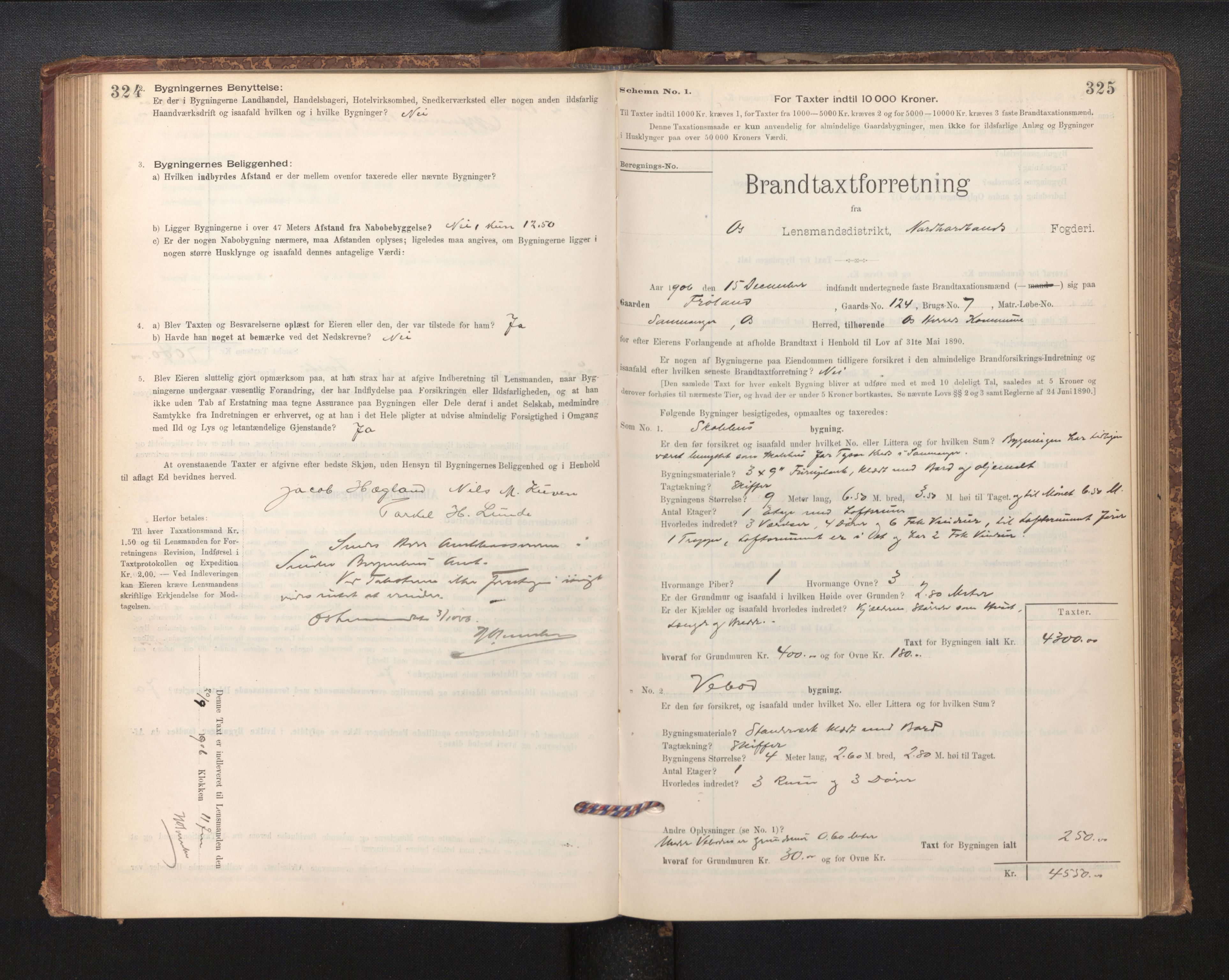 Lensmannen i Os, SAB/A-34101/0012/L0008: Branntakstprotokoll, skjematakst, 1894-1915, s. 324-325