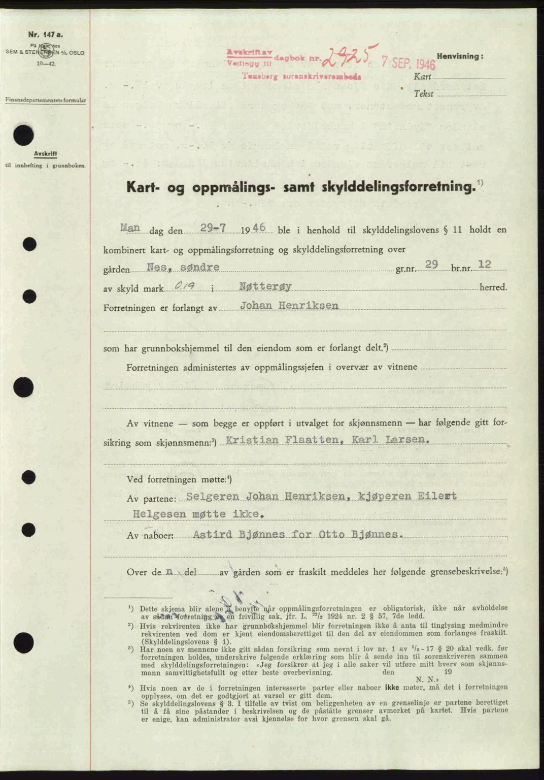Tønsberg sorenskriveri, SAKO/A-130/G/Ga/Gaa/L0019: Pantebok nr. A19, 1946-1946, Dagboknr: 2925/1946