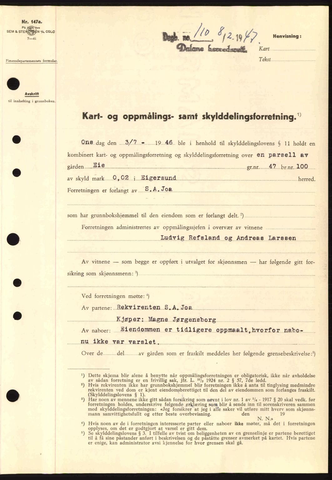 Dalane sorenskriveri, SAST/A-100309/02/G/Gb/L0049: Pantebok nr. A9, 1946-1947, Dagboknr: 110/1947