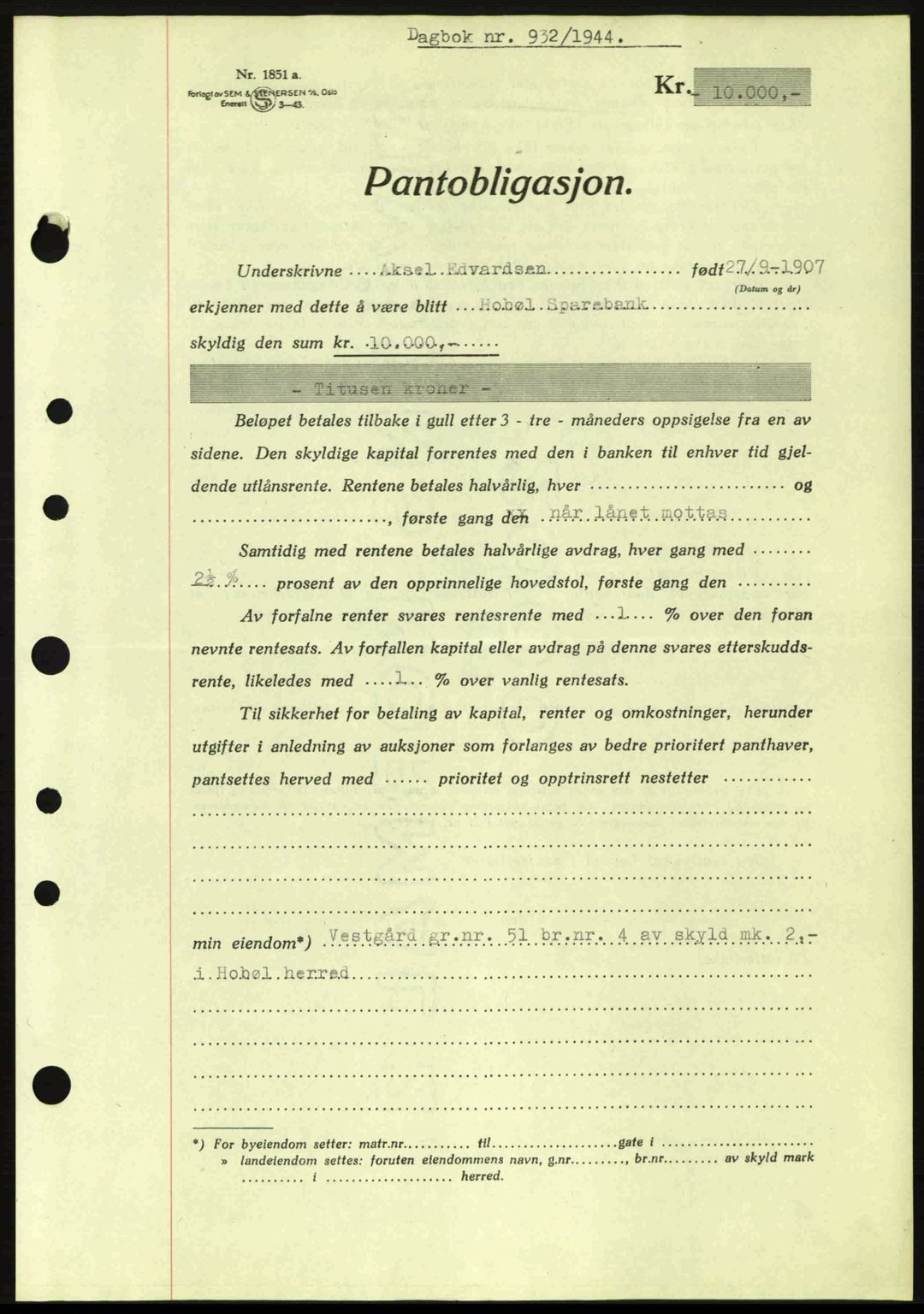 Moss sorenskriveri, SAO/A-10168: Pantebok nr. B13, 1943-1945, Dagboknr: 932/1944
