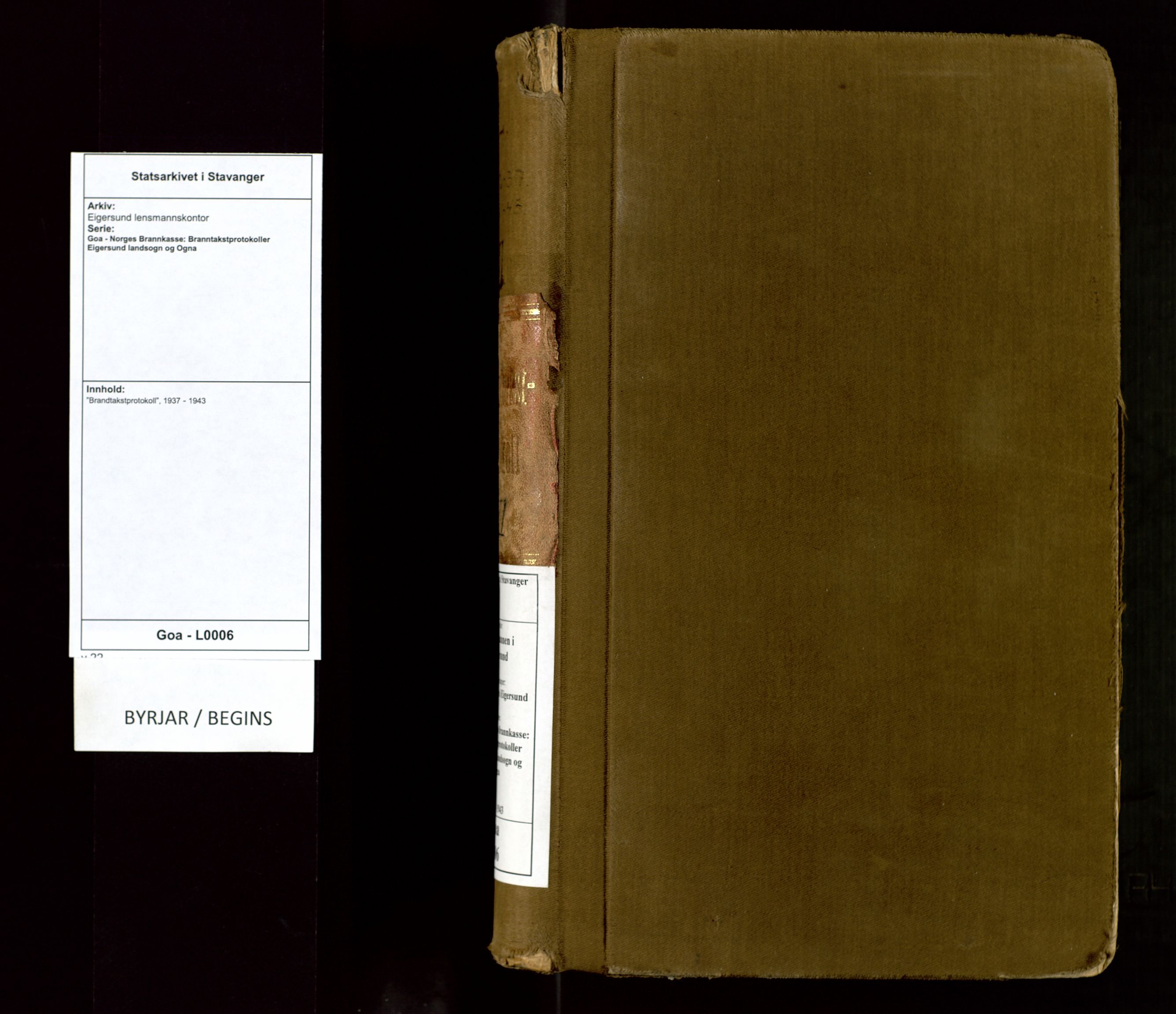 Eigersund lensmannskontor, AV/SAST-A-100171/Goa/L0006: "Brandtakstprotokoll", 1937-1943