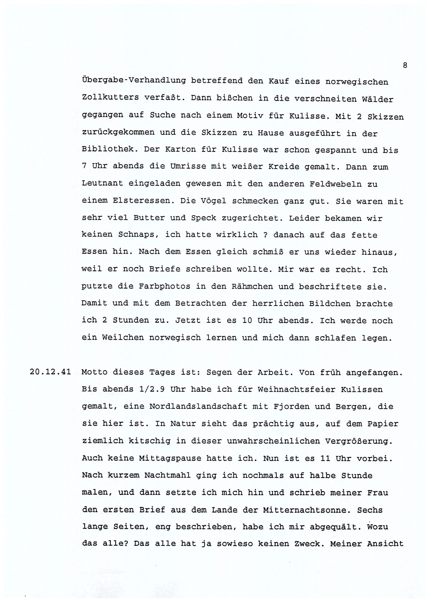 Dagbokopptegnelser av en tysk marineoffiser stasjonert i Norge , FMFB/A-1160/F/L0001: Dagbokopptegnelser av en tysk marineoffiser stasjonert i Norge, 1941-1944, s. 8