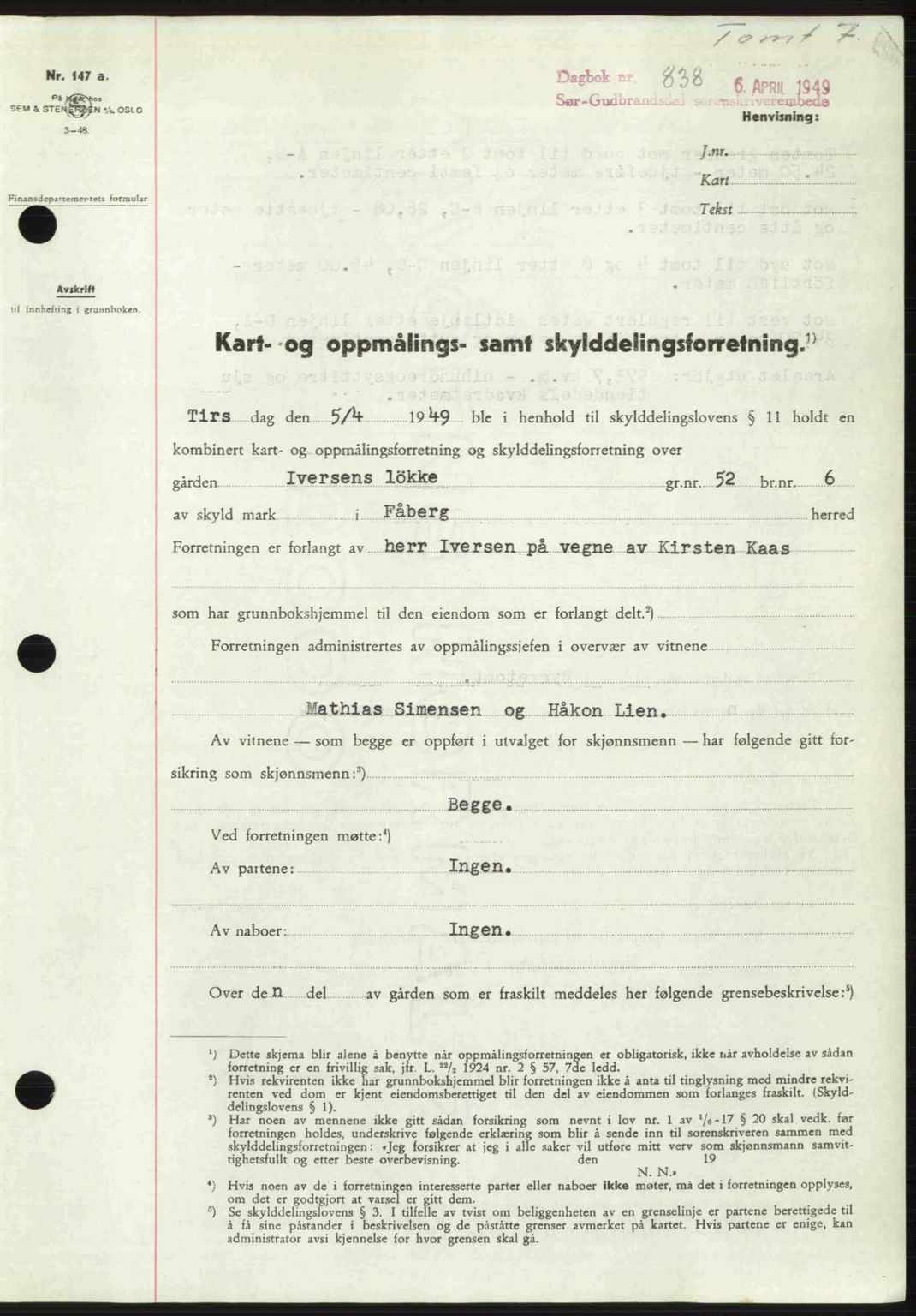 Sør-Gudbrandsdal tingrett, SAH/TING-004/H/Hb/Hbd/L0024: Pantebok nr. A24, 1948-1949, Dagboknr: 838/1949