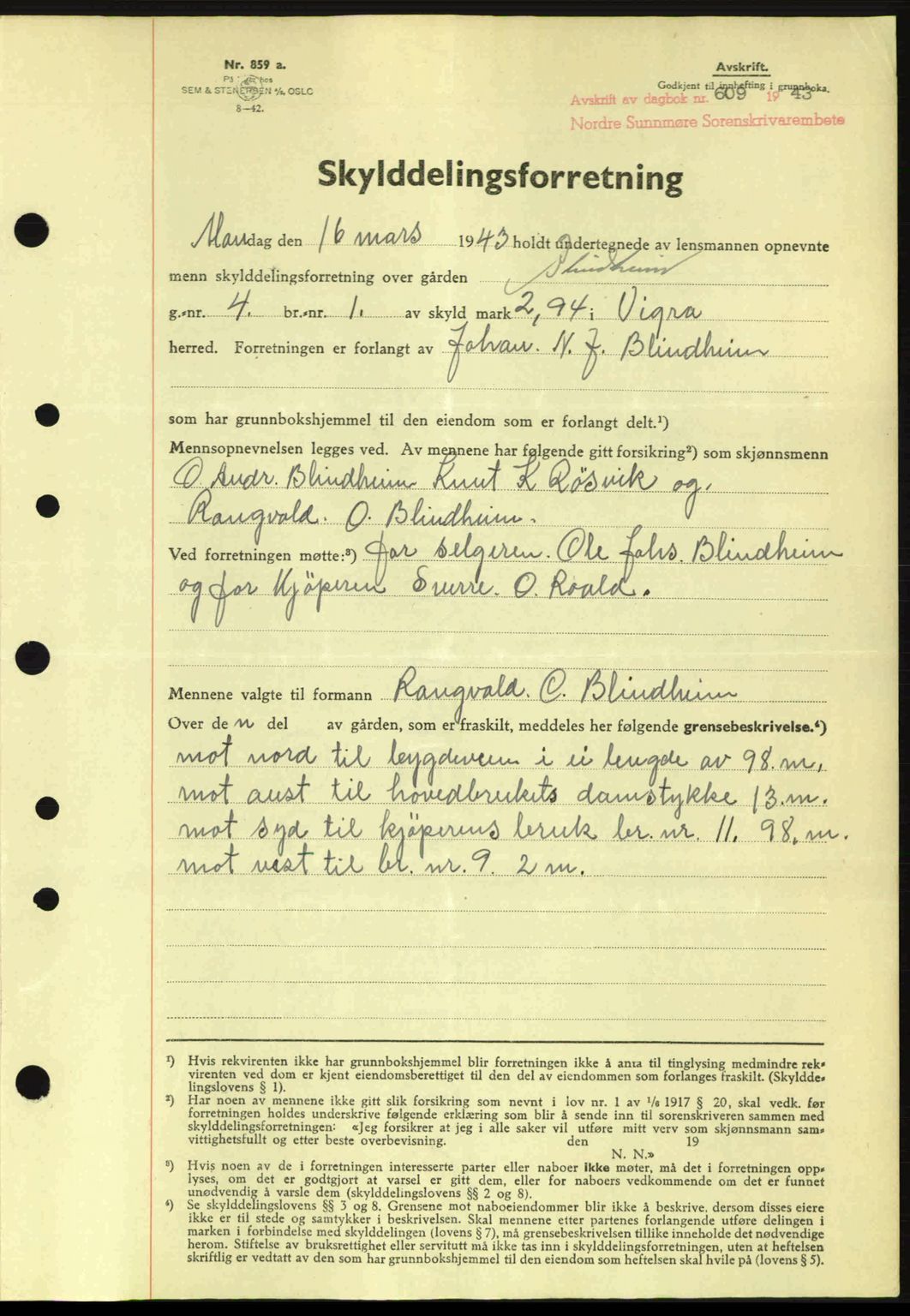 Nordre Sunnmøre sorenskriveri, AV/SAT-A-0006/1/2/2C/2Ca: Pantebok nr. A15, 1942-1943, Dagboknr: 609/1943