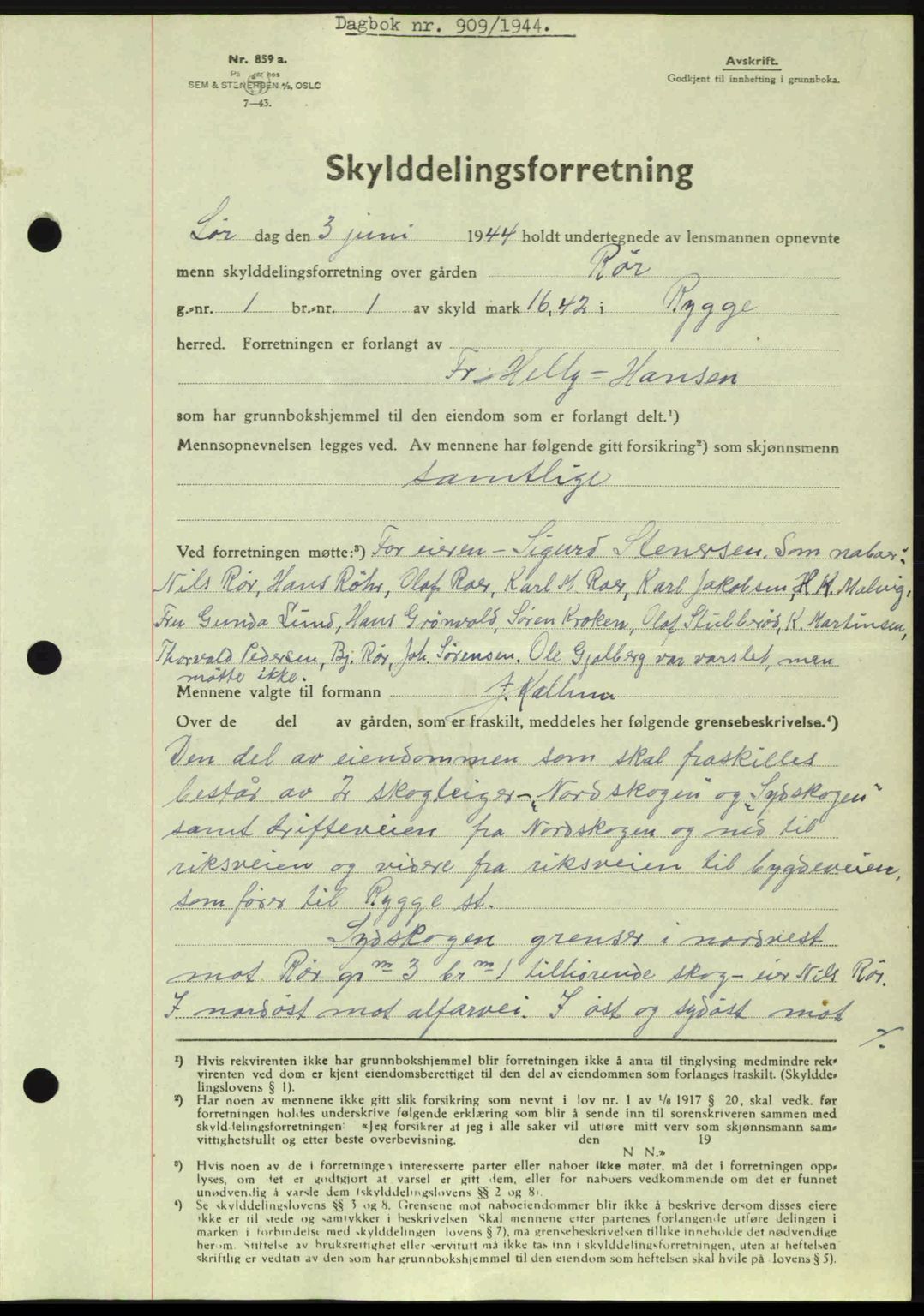 Moss sorenskriveri, SAO/A-10168: Pantebok nr. A12, 1943-1944, Dagboknr: 909/1944