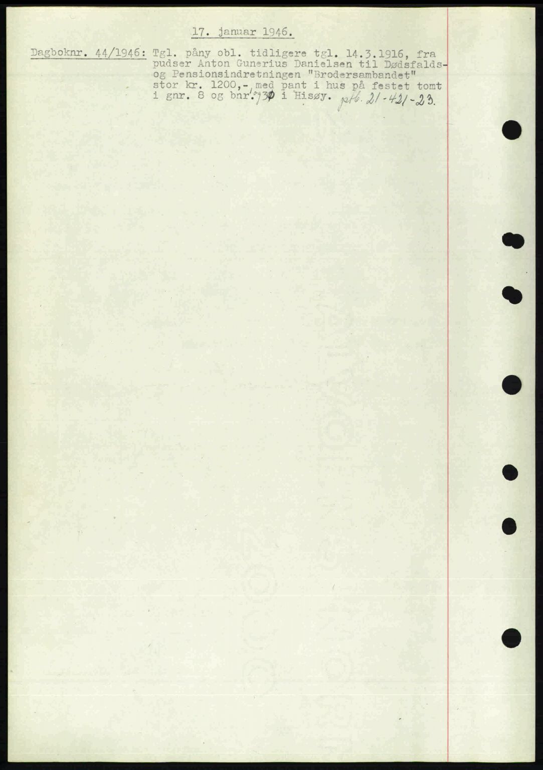 Nedenes sorenskriveri, SAK/1221-0006/G/Gb/Gba/L0054: Pantebok nr. A6c, 1946-1946, Dagboknr: 44/1946