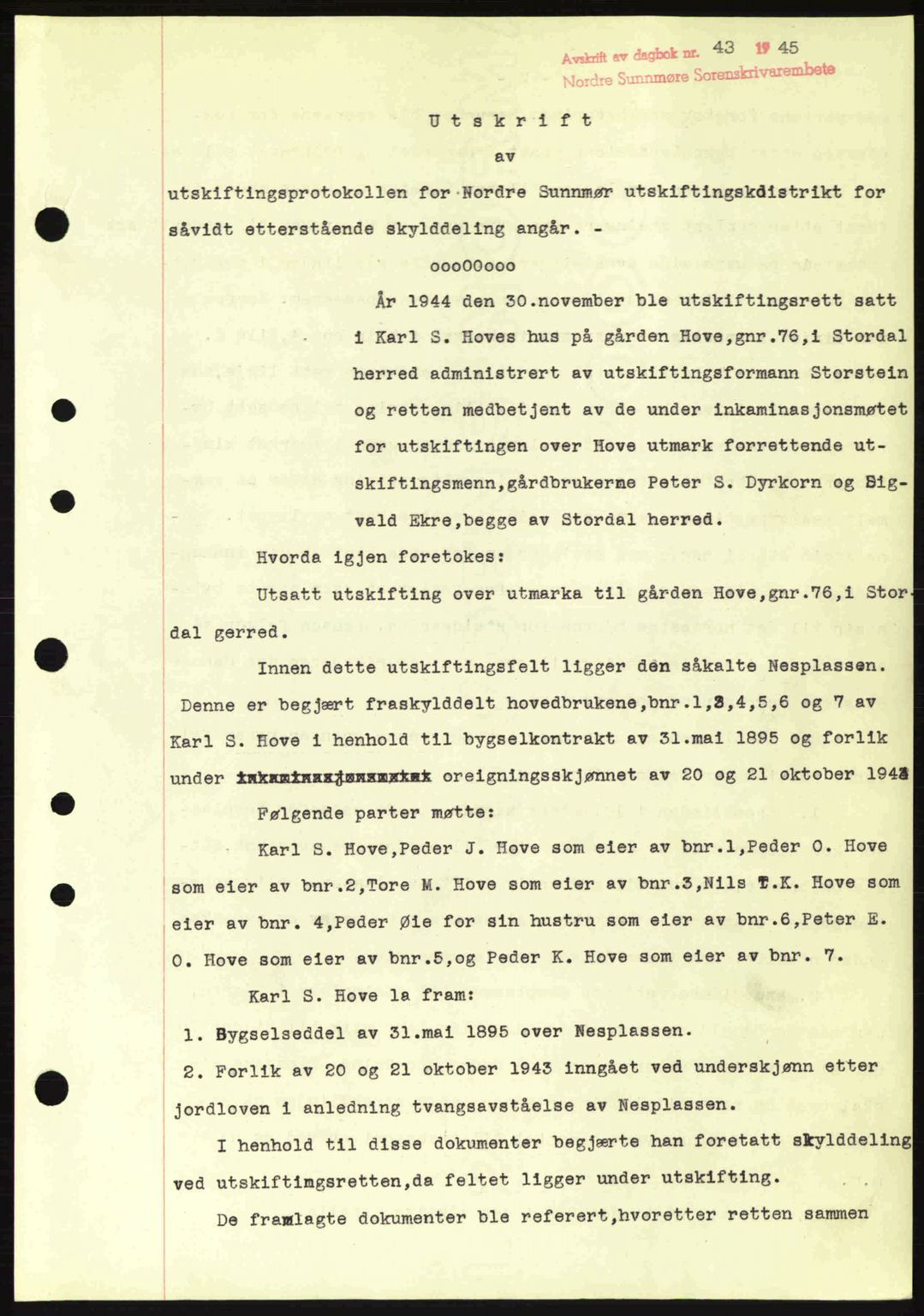 Nordre Sunnmøre sorenskriveri, SAT/A-0006/1/2/2C/2Ca: Pantebok nr. A19, 1944-1945, Dagboknr: 43/1945