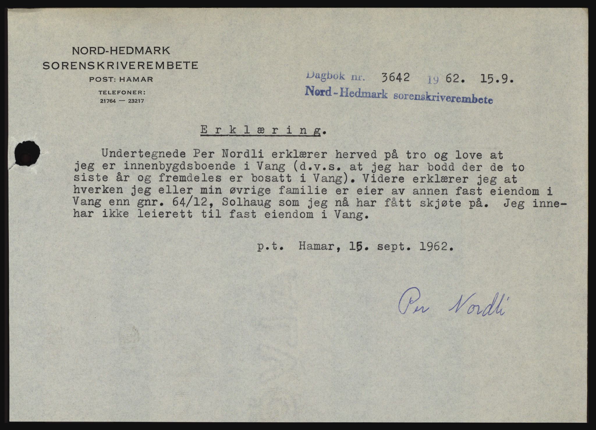 Nord-Hedmark sorenskriveri, SAH/TING-012/H/Hc/L0016: Pantebok nr. 16, 1962-1962, Dagboknr: 3642/1962