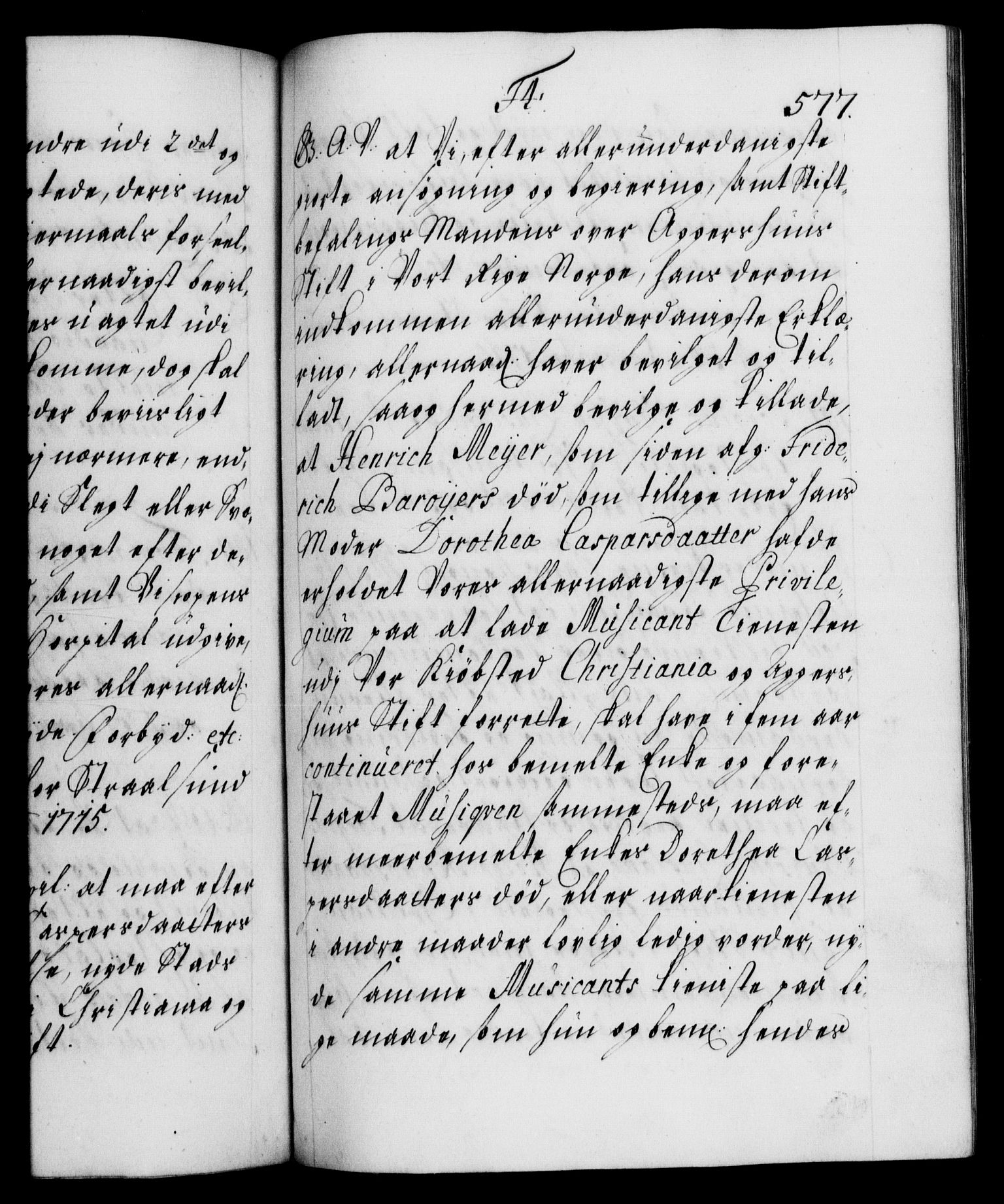 Danske Kanselli 1572-1799, AV/RA-EA-3023/F/Fc/Fca/Fcaa/L0021: Norske registre, 1712-1715, s. 577a
