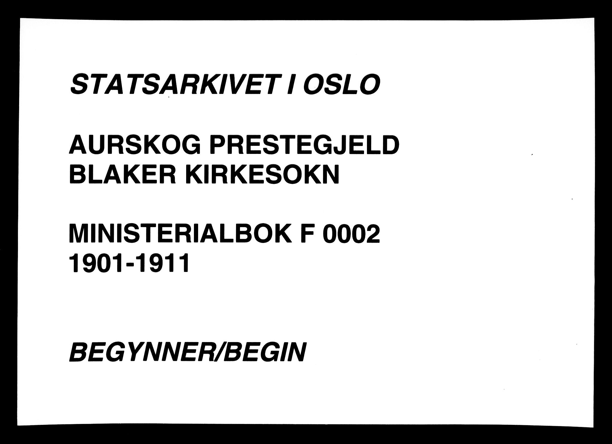 Aurskog prestekontor Kirkebøker, AV/SAO-A-10304a/F/Fb/L0002: Ministerialbok nr. II 2, 1901-1911