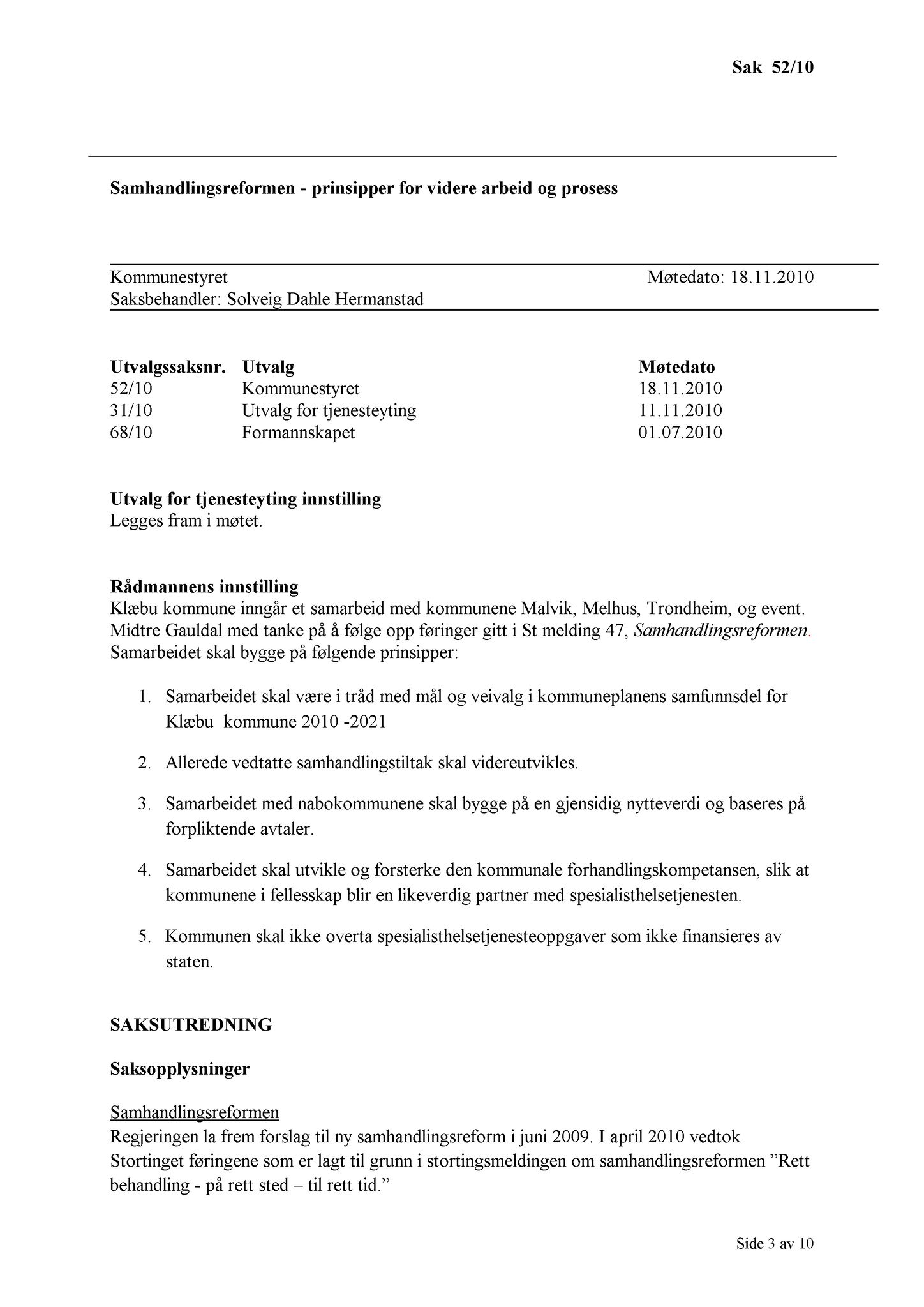 Klæbu Kommune, TRKO/KK/01-KS/L003: Kommunestyret - Møtedokumenter, 2010, s. 1181