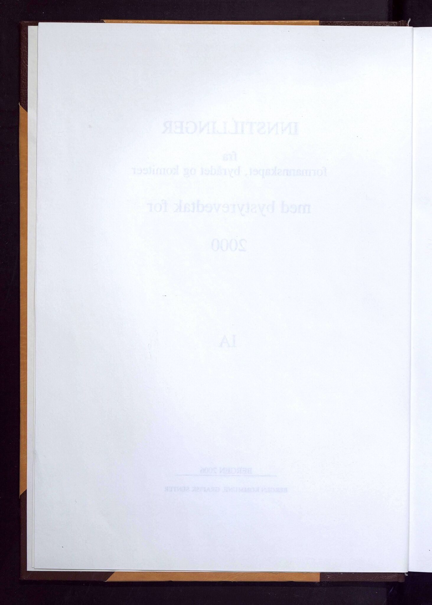 Bergen kommune. Formannskapet 1972 -, BBA/A-1809/A/Ab/L0067: Bergens kommuneforhandlinger 2000 IA, 2000