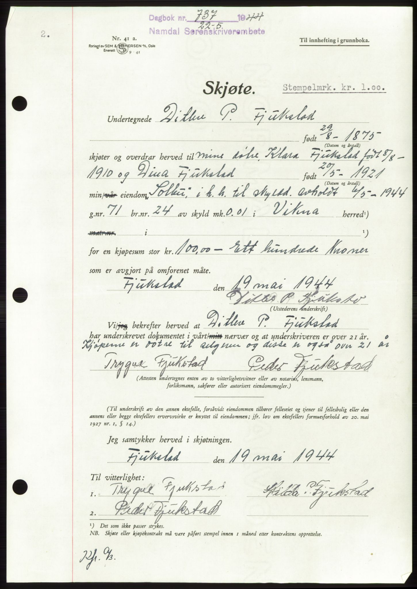 Namdal sorenskriveri, SAT/A-4133/1/2/2C: Pantebok nr. -, 1944-1945, Dagboknr: 737/1944