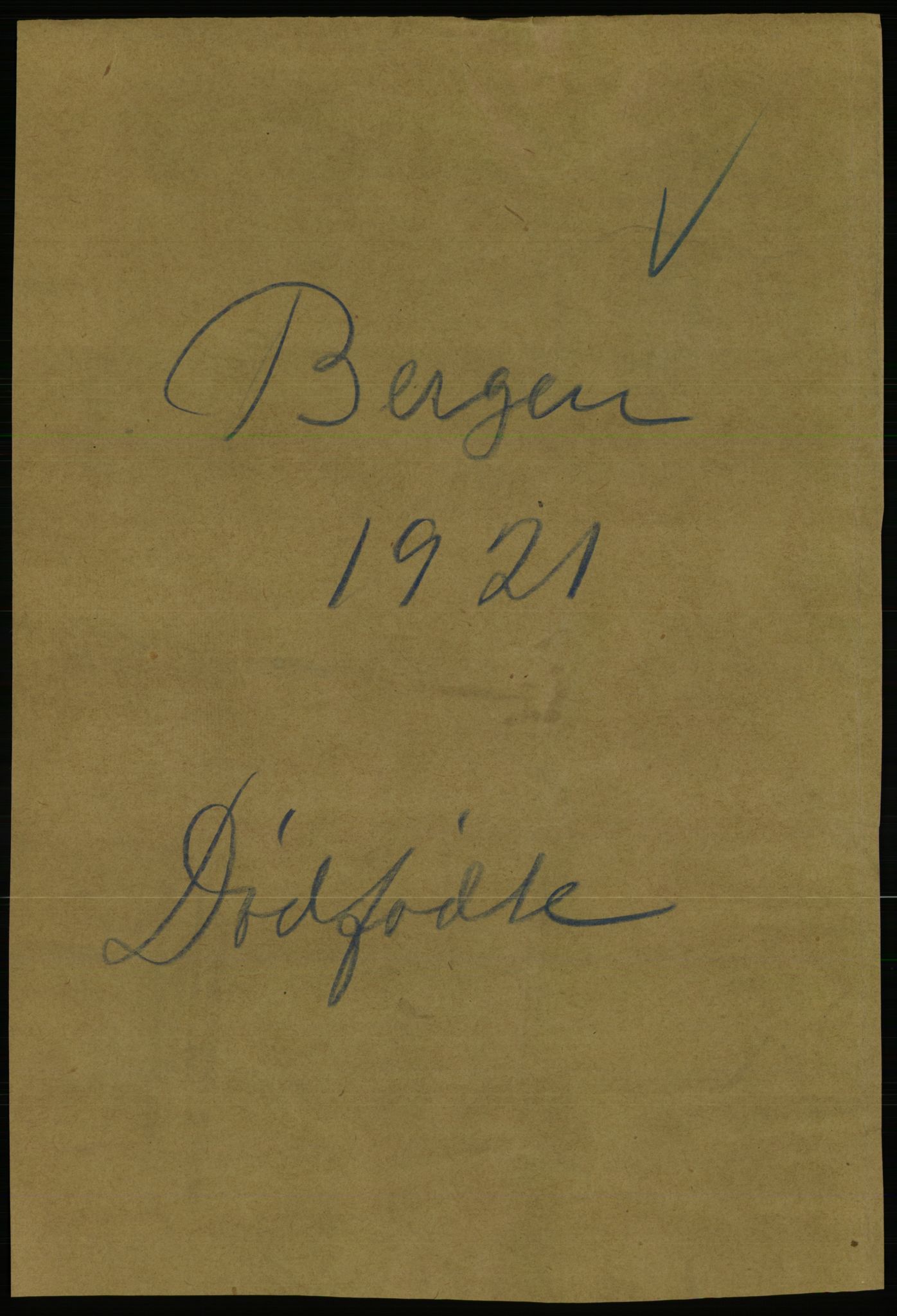 Statistisk sentralbyrå, Sosiodemografiske emner, Befolkning, AV/RA-S-2228/D/Df/Dfc/Dfca/L0035: Bergen: Gifte, dødfødte., 1921, s. 303