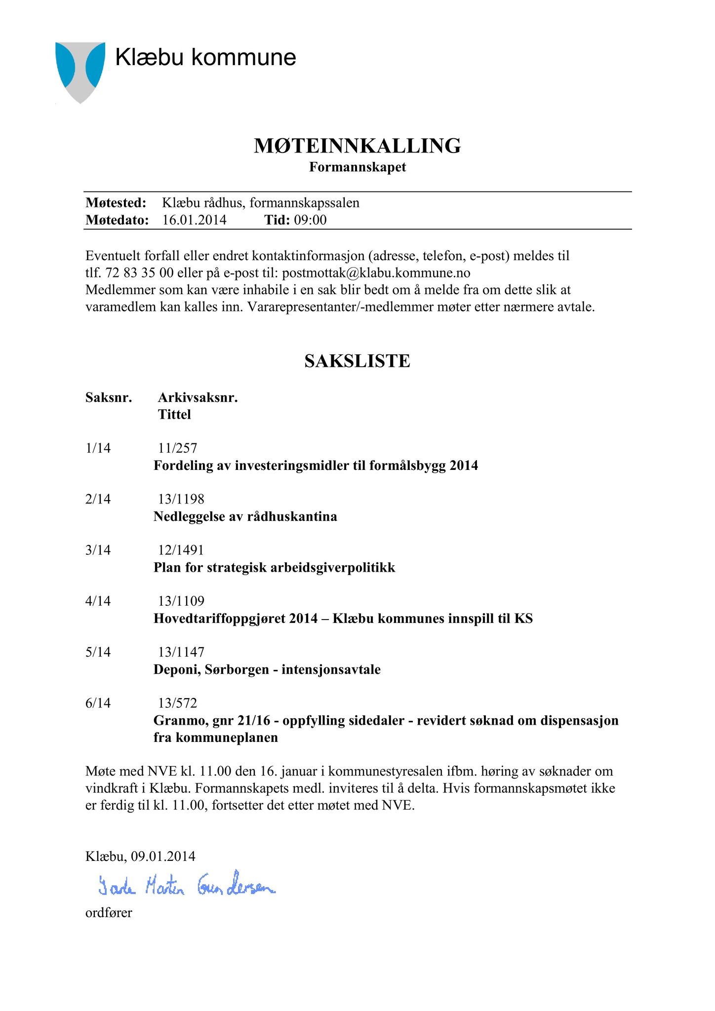 Klæbu Kommune, TRKO/KK/02-FS/L007: Formannsskapet - Møtedokumenter, 2014, s. 2