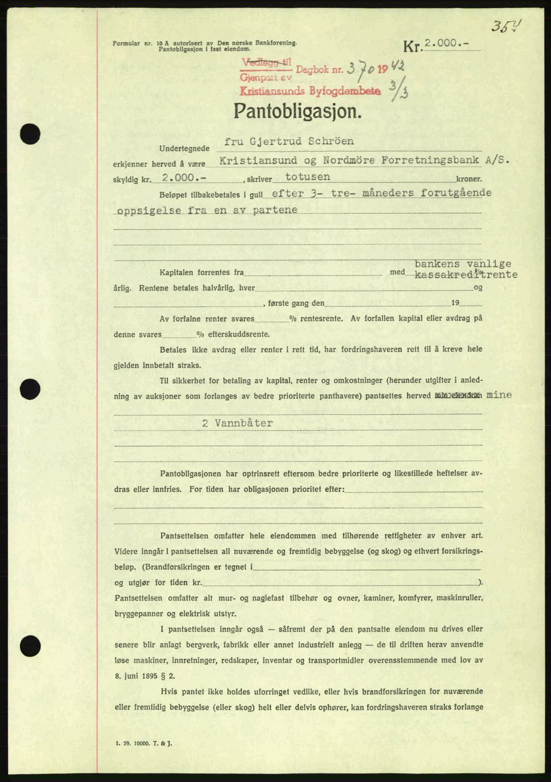 Kristiansund byfogd, AV/SAT-A-4587/A/27: Pantebok nr. 35, 1941-1942, Dagboknr: 370/1942