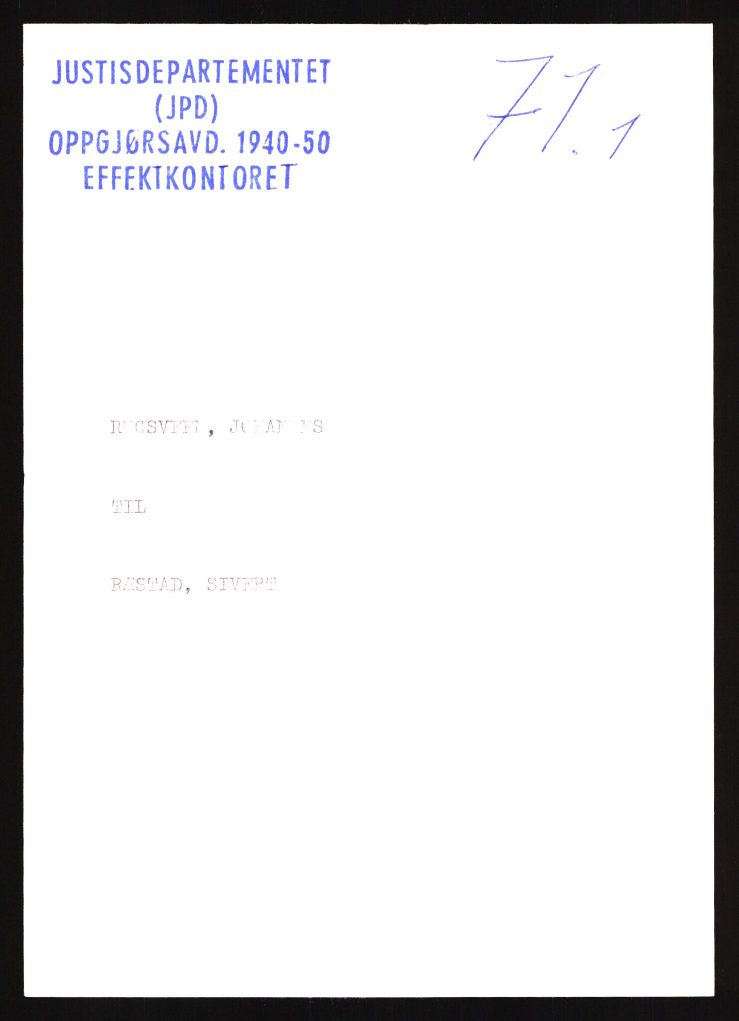 Justisdepartementet, Oppgjørsavdelingen, AV/RA-S-1056/G/Gb/L0071: Oppgaver over ettersøkte sivile effekter: Rugsveen - Rønning, 1940-1942