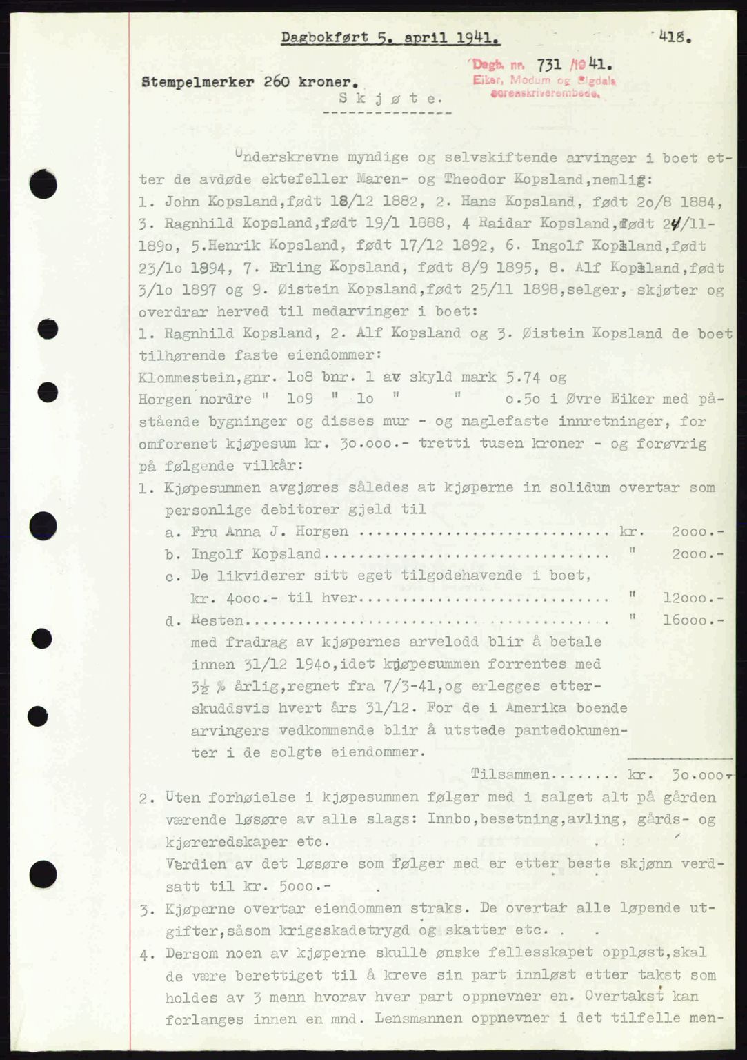 Eiker, Modum og Sigdal sorenskriveri, SAKO/A-123/G/Ga/Gab/L0043: Pantebok nr. A13, 1940-1941, Dagboknr: 731/1941