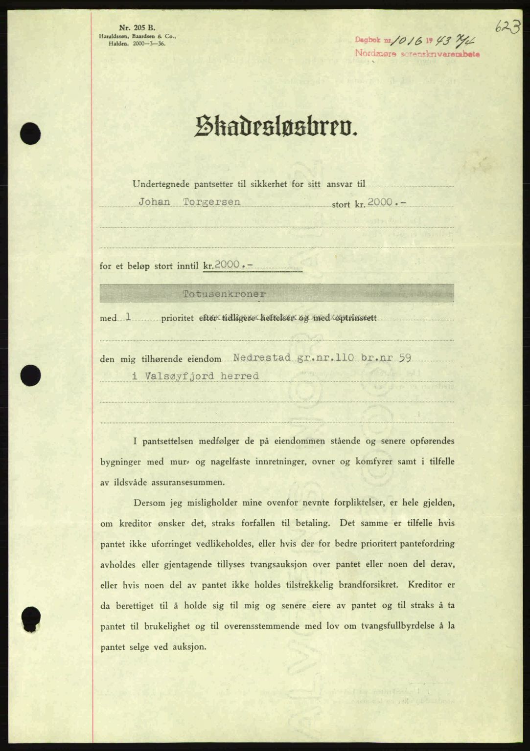 Nordmøre sorenskriveri, SAT/A-4132/1/2/2Ca: Pantebok nr. B90, 1942-1943, Dagboknr: 1016/1943