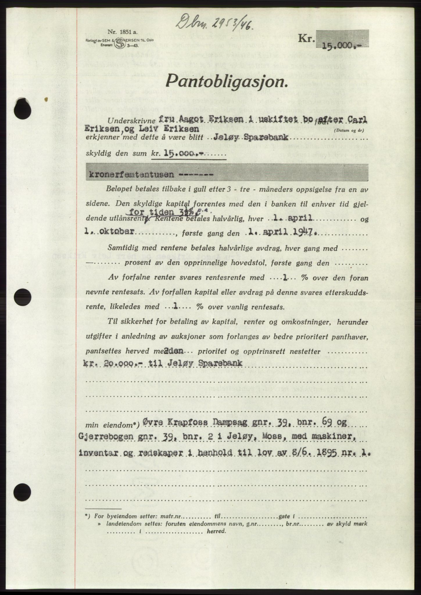 Moss sorenskriveri, SAO/A-10168: Pantebok nr. B16, 1946-1947, Dagboknr: 2953/1946