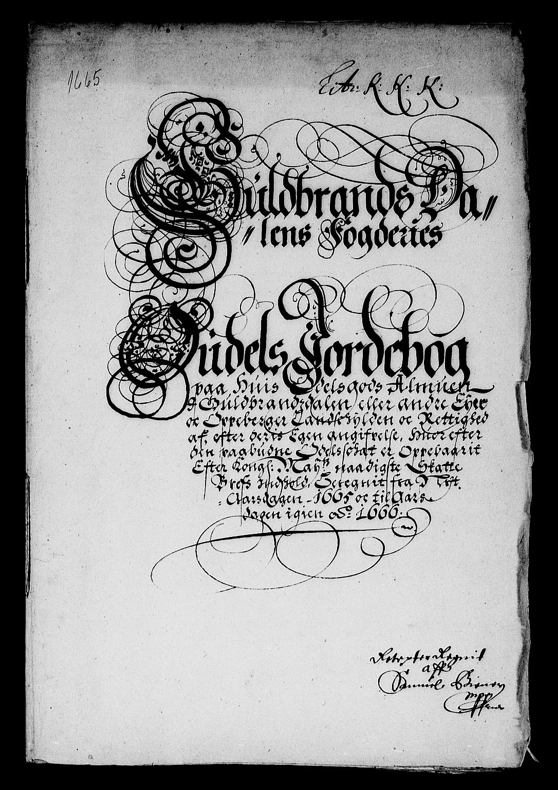 Rentekammeret inntil 1814, Reviderte regnskaper, Stiftamtstueregnskaper, Landkommissariatet på Akershus og Akershus stiftamt, AV/RA-EA-5869/R/Ra/L0031: Landkommissariatet på Akershus, 1665
